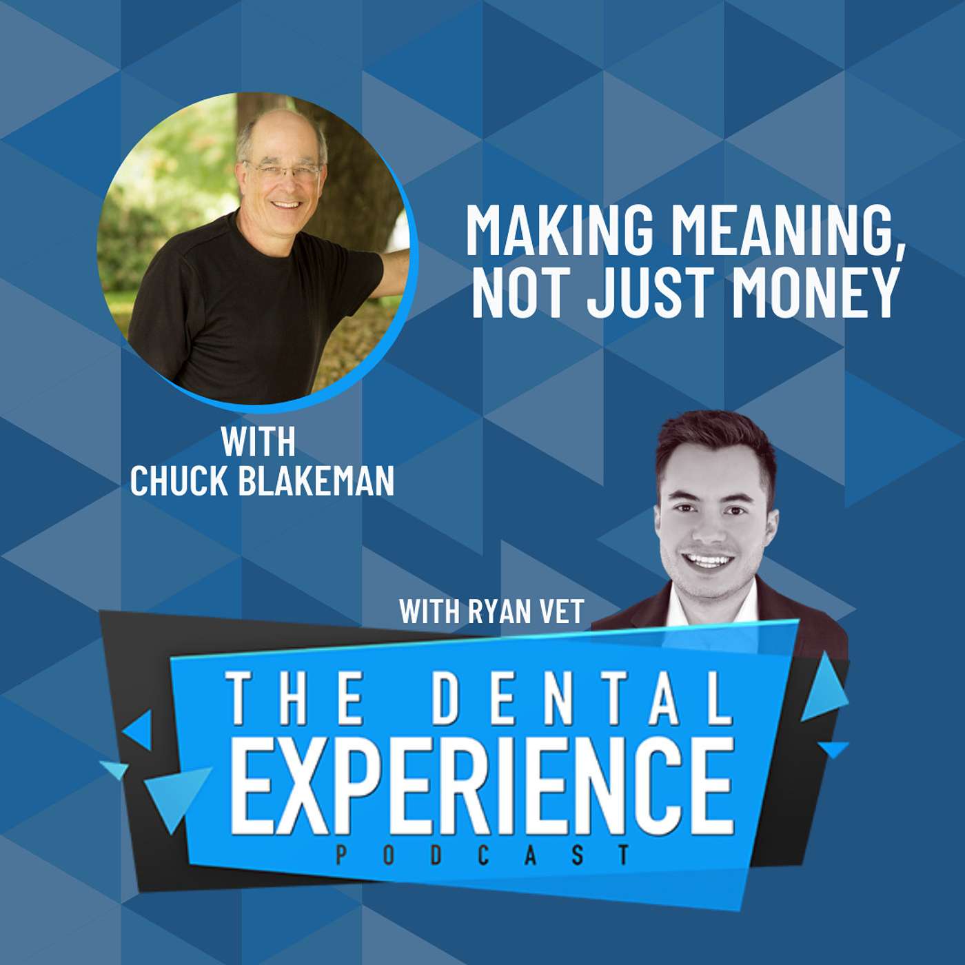 The Dental Experience Podcast with Ryan Vet