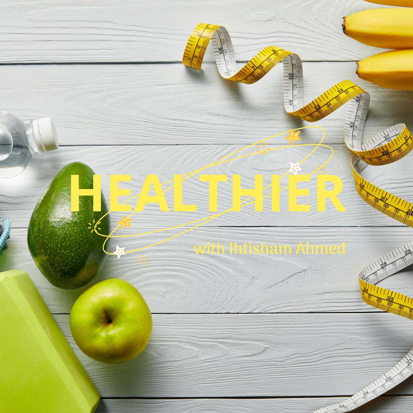 Healthier With Ihtisham Ahmed