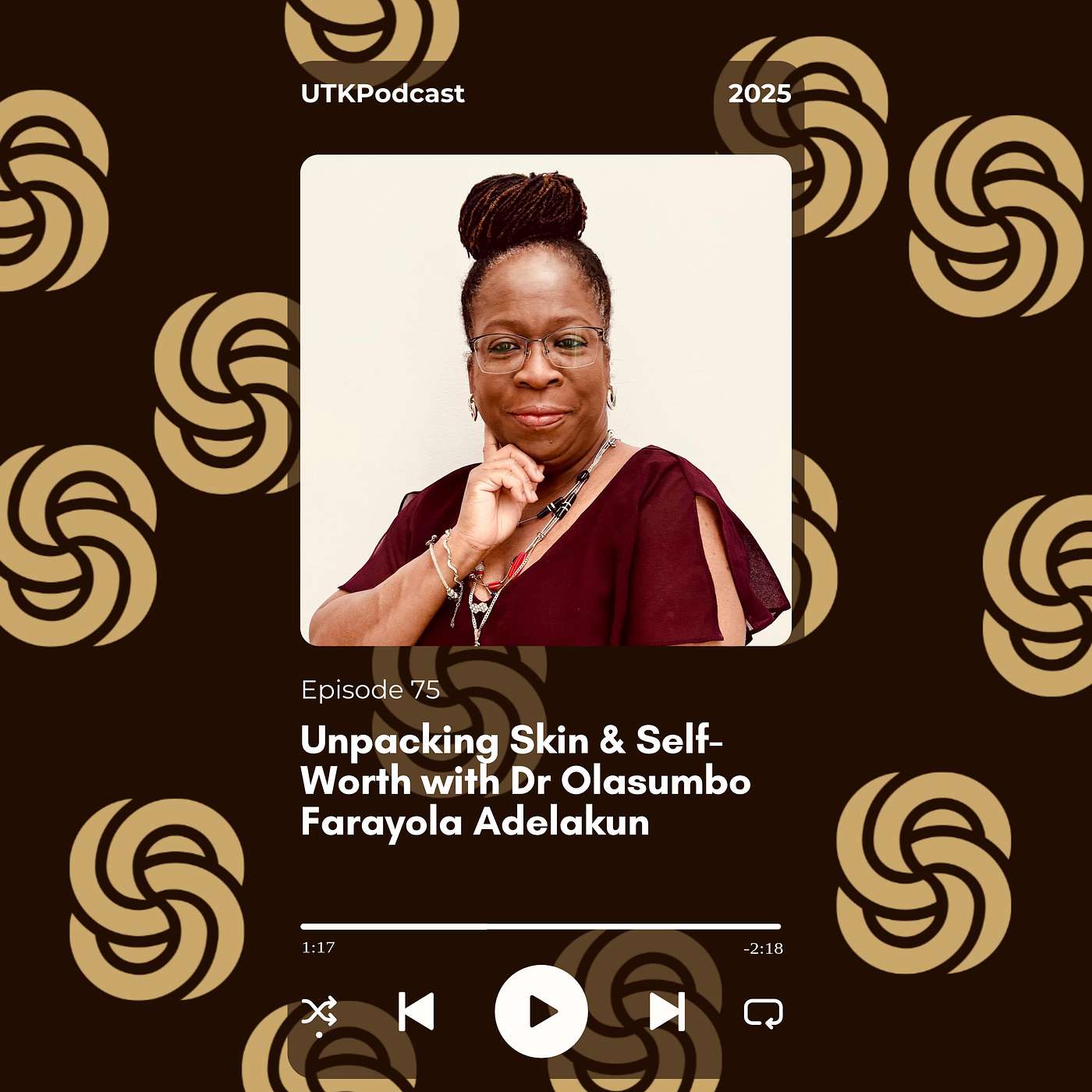 Unpacking Skin & Self-Worth with Dr Olasumbo Farayola Adelakun