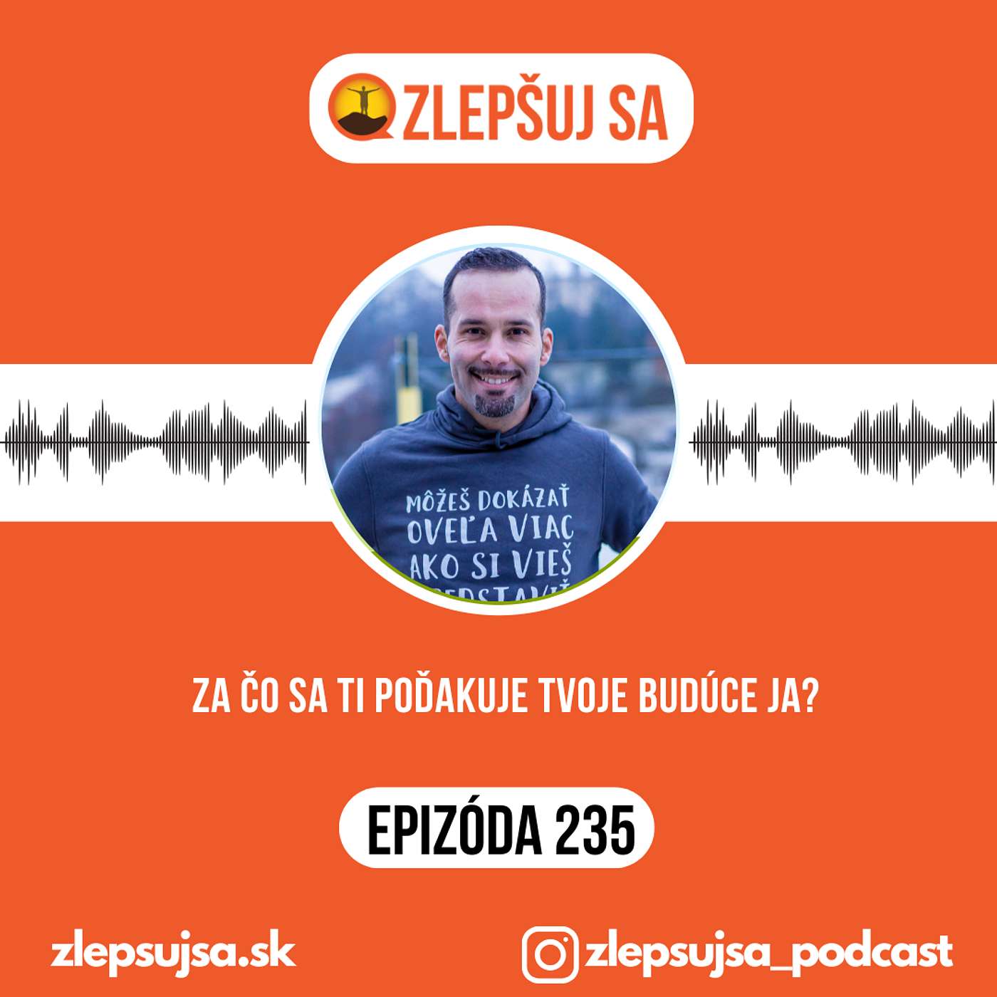 235. Za čo sa ti poďakuje tvoje budúce ja? episode artwork
