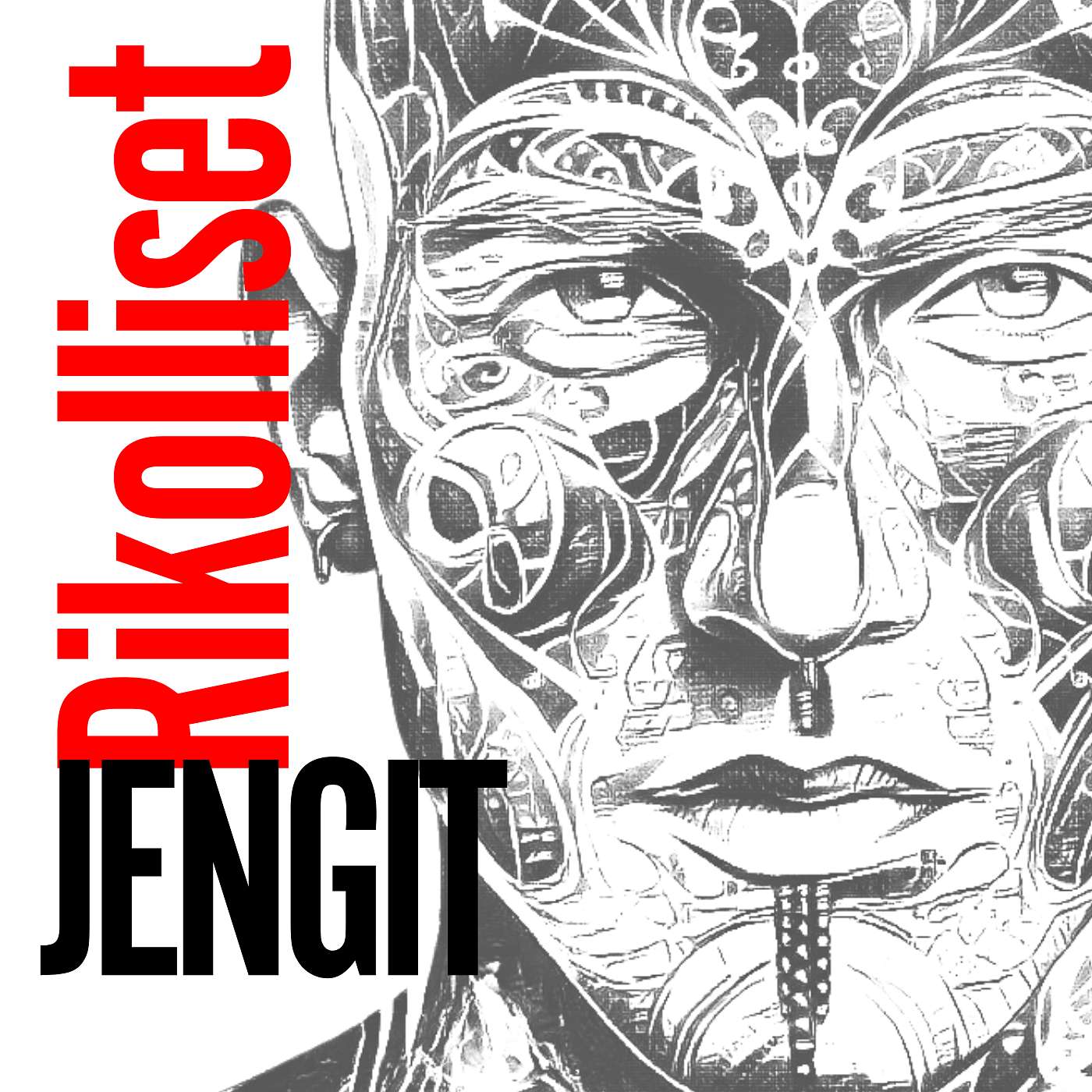 Rikolliset katujengit