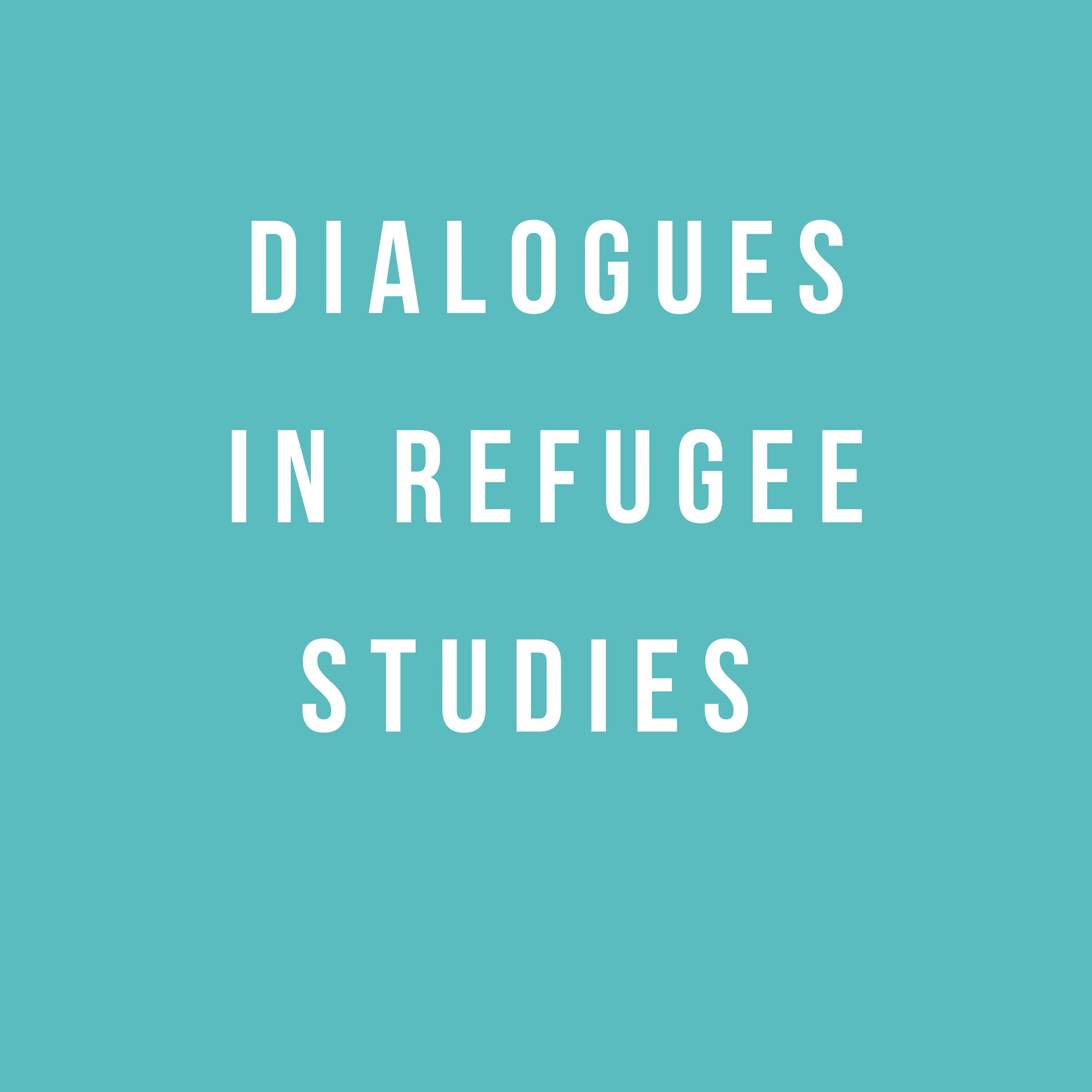 Dialogues in Refugee Studies podcast artwork