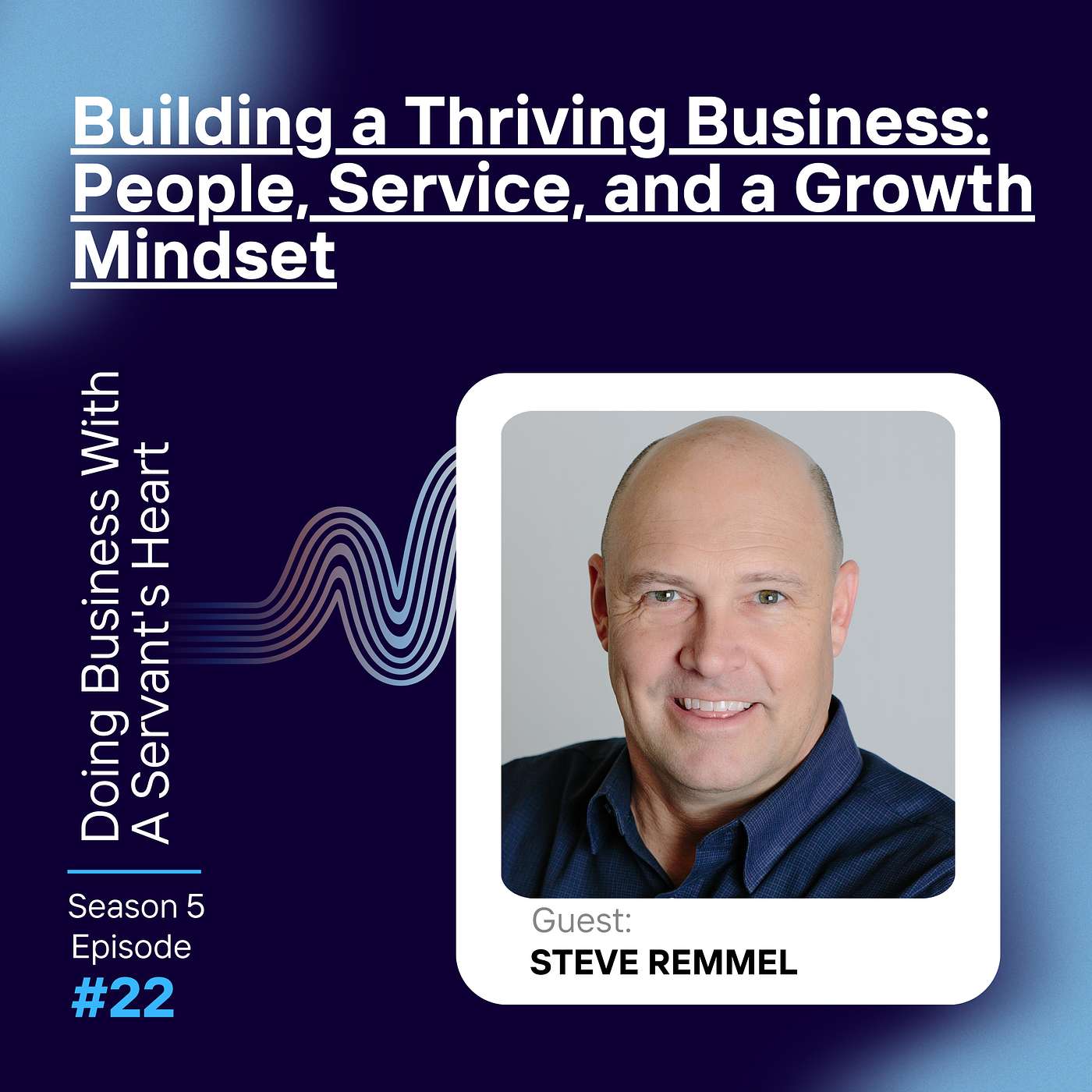Doing Business with a Servant\'s Heart
