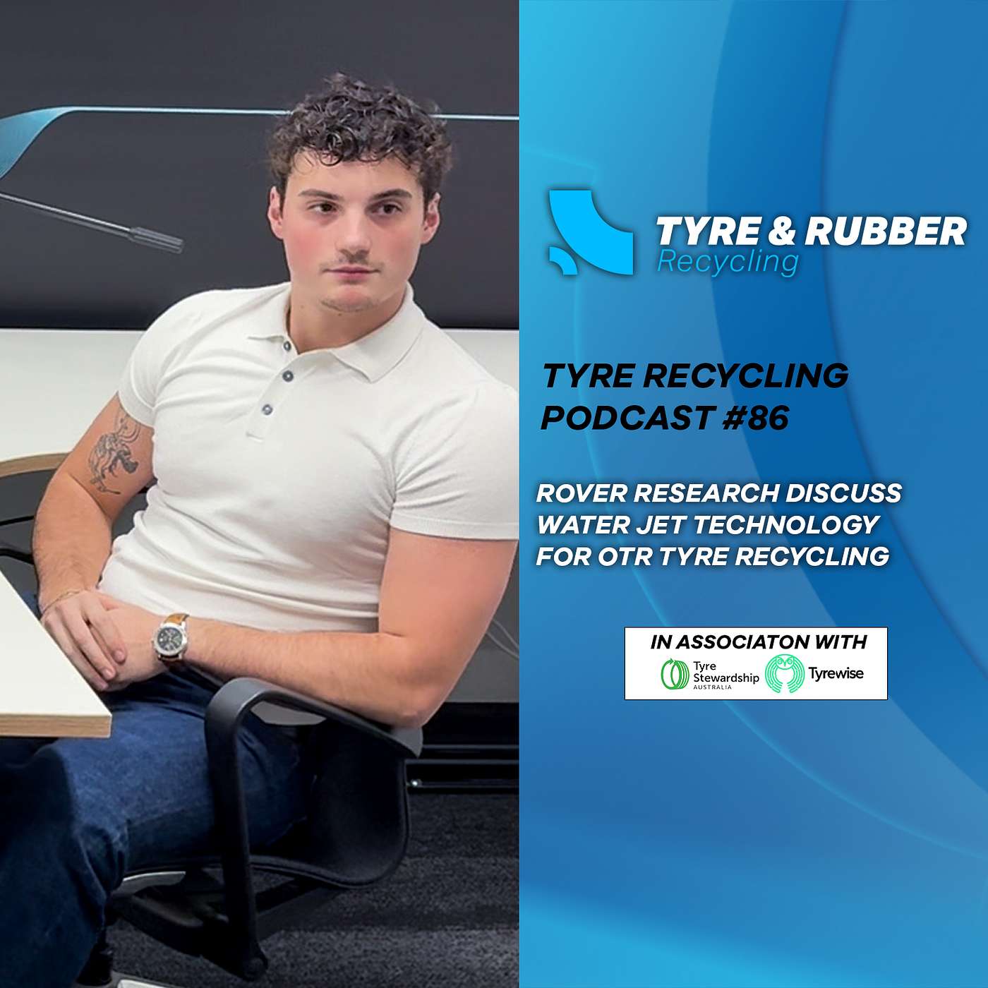 The Tyre Recycling Podcast | Episode #86 | Rover Research: Discussing Water Jet Technology at NTRO The Tyre Recycling Podcast | Episode #86 | Rover Research: Discussing Water Jet Technology at NTRO
