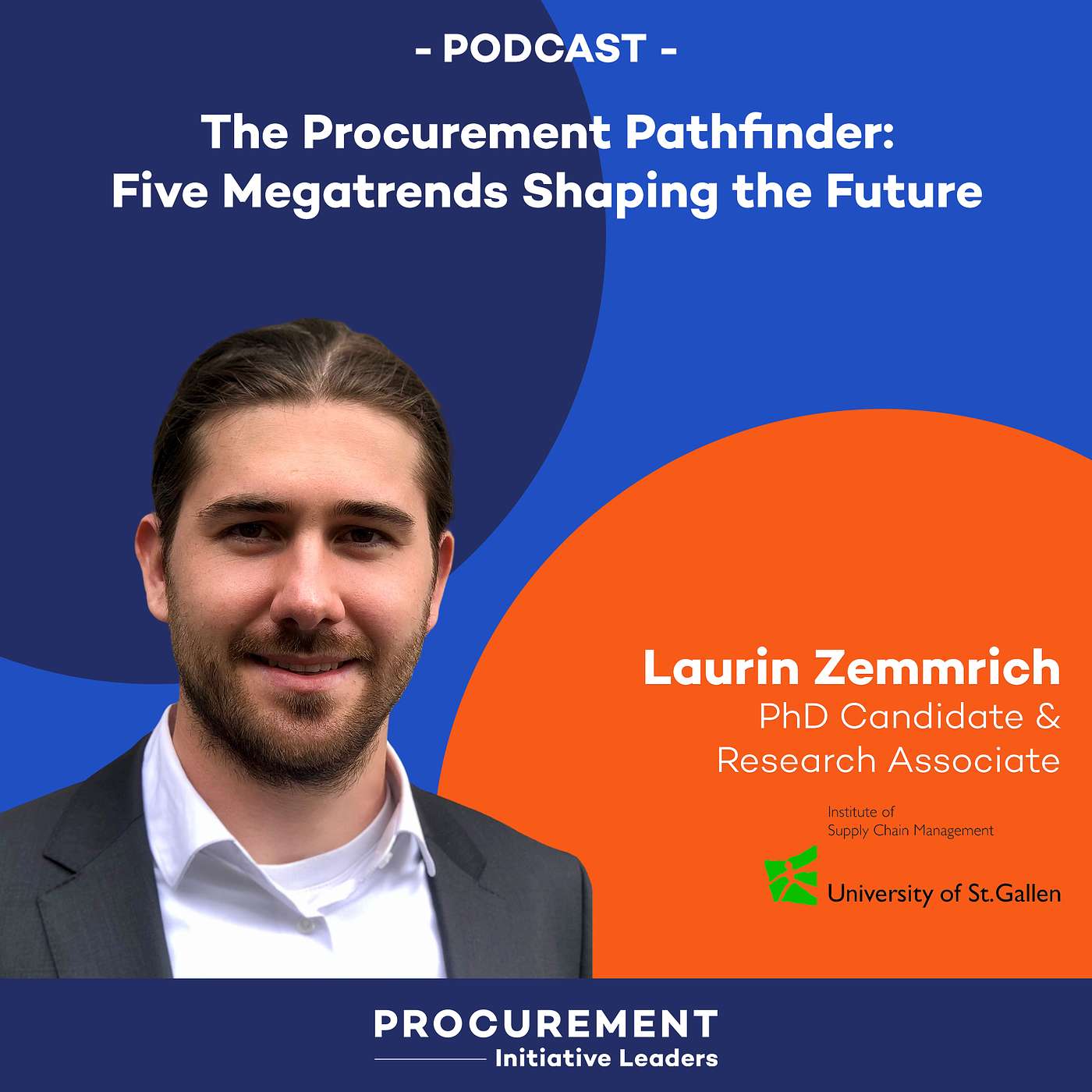 undefined - Ep. 6 - The Procurement Pathfinder: Five Megatrends Shaping the Future - with Laurin Zemmrich