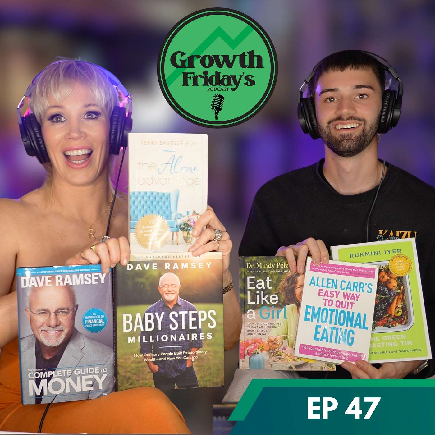 Eat Like a 'GIRL', Save like a PRO and feel like a MILLION DOLLARS! #growthfridays Ep47