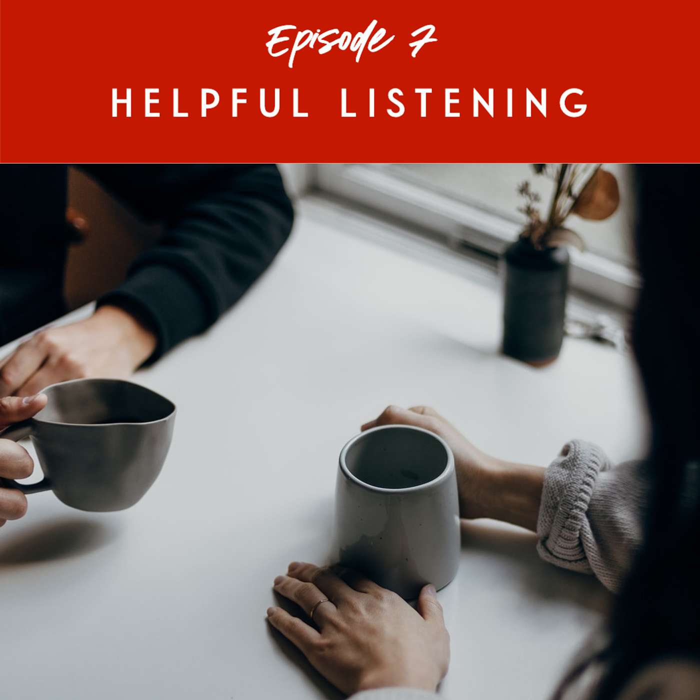 Helpful Listening