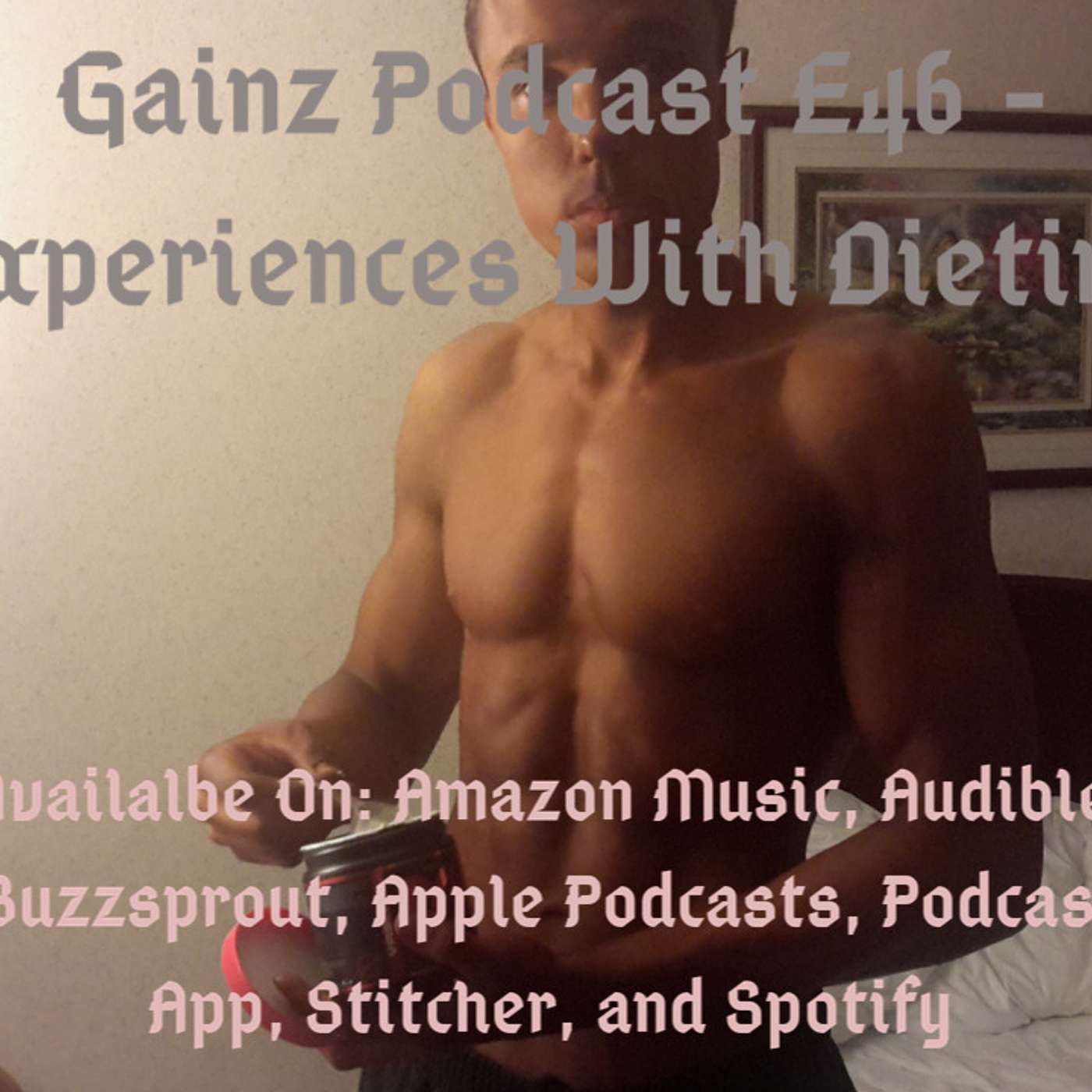 Gainz Podcast