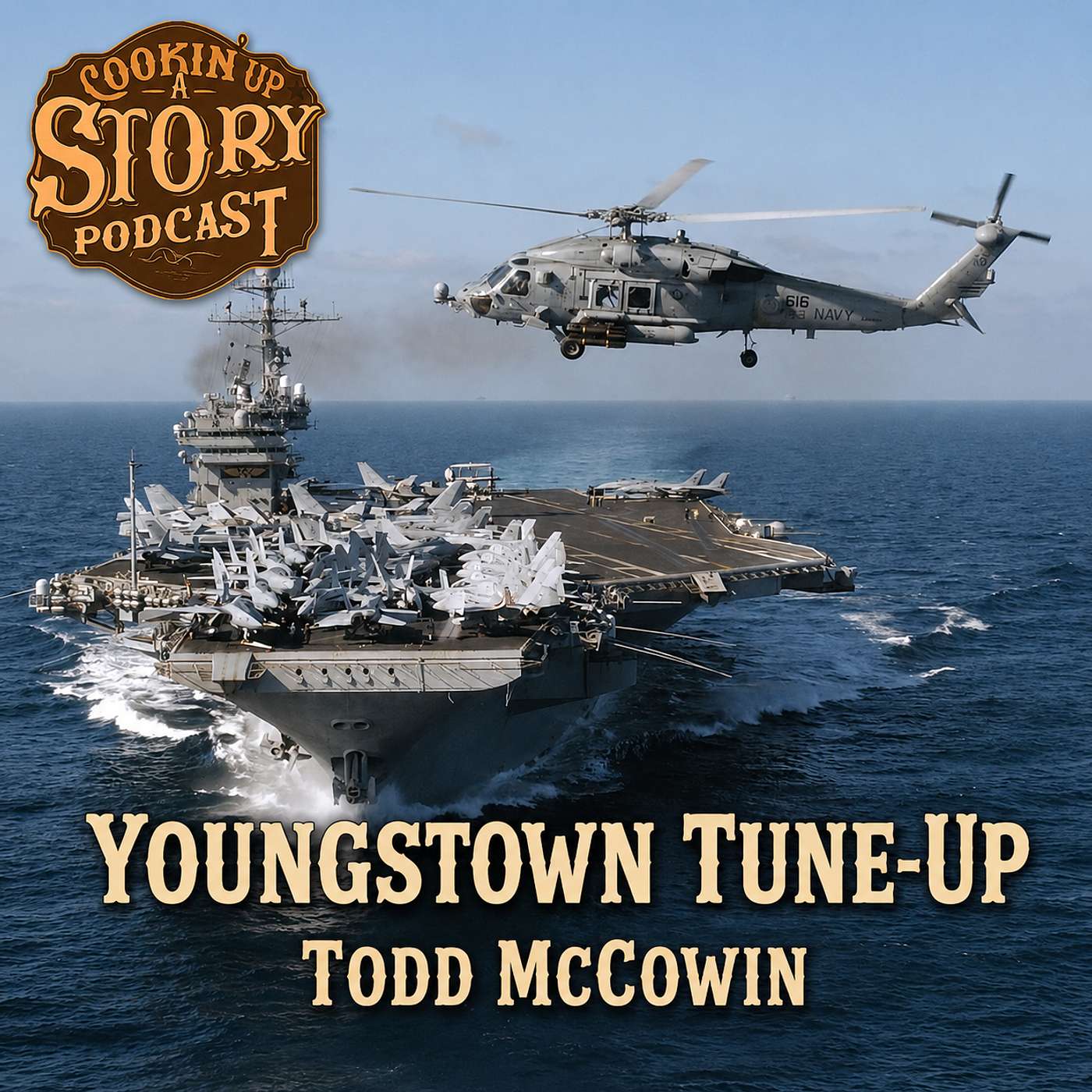 COOKIN' UP A STORY: Youngstown Tune-Up - Todd McCowin episode artwork