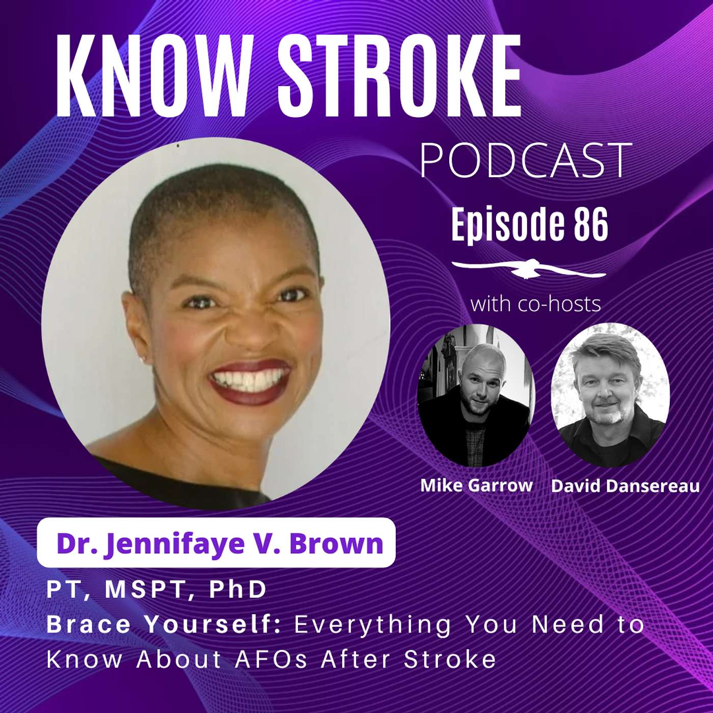 Brace Yourself: Dr. Jennifaye V. Brown on AFOs and Stroke Recovery