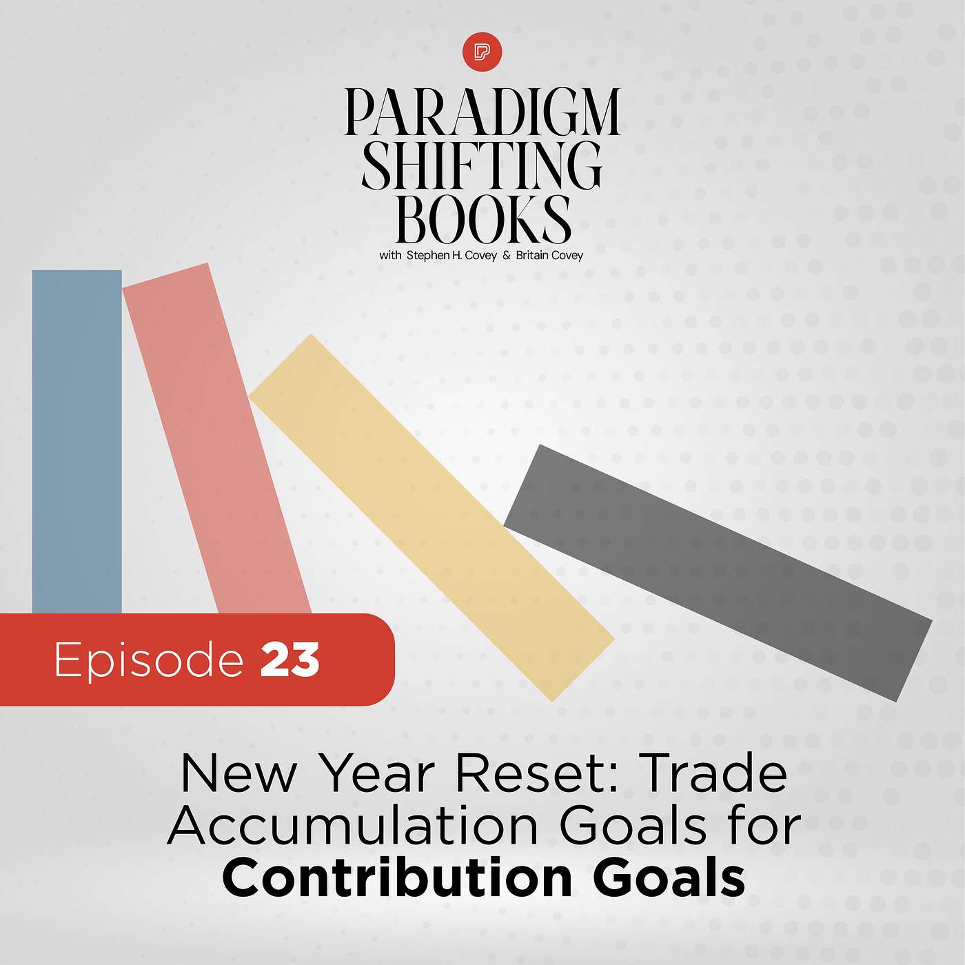 New Year Reset: Trade Accumulation Goals for Contribution Goals