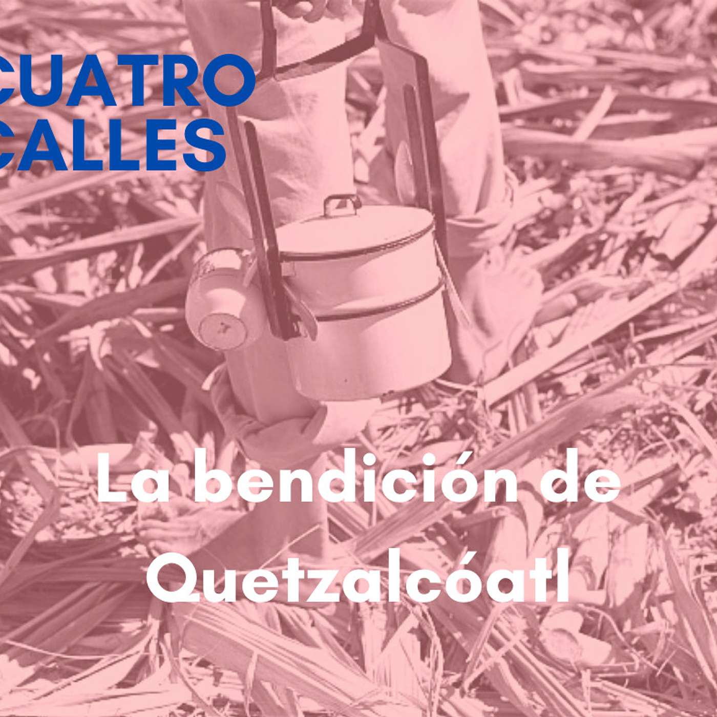 Cuatro Calles