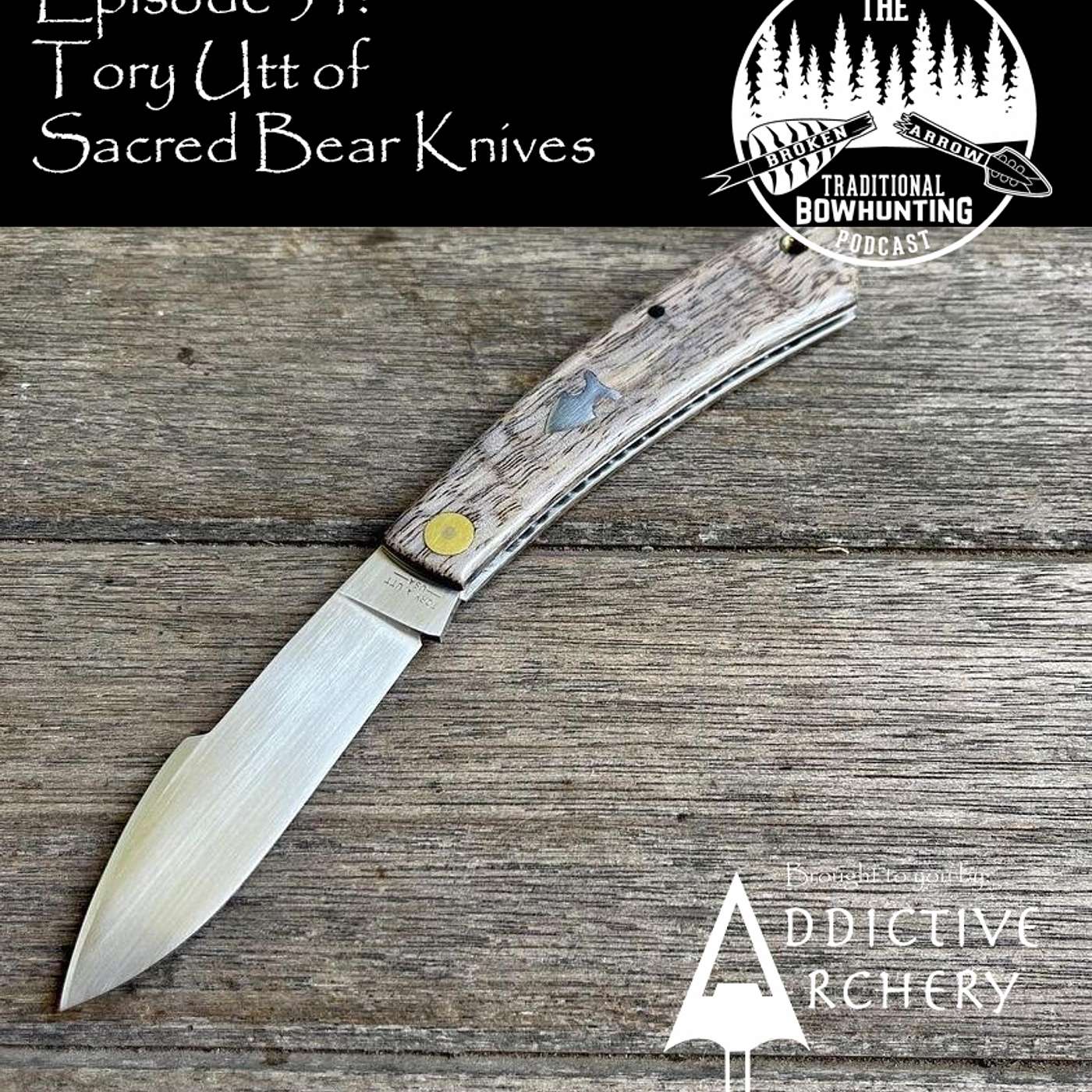 The Broken Arrow: Traditional Bowhunting Podcast