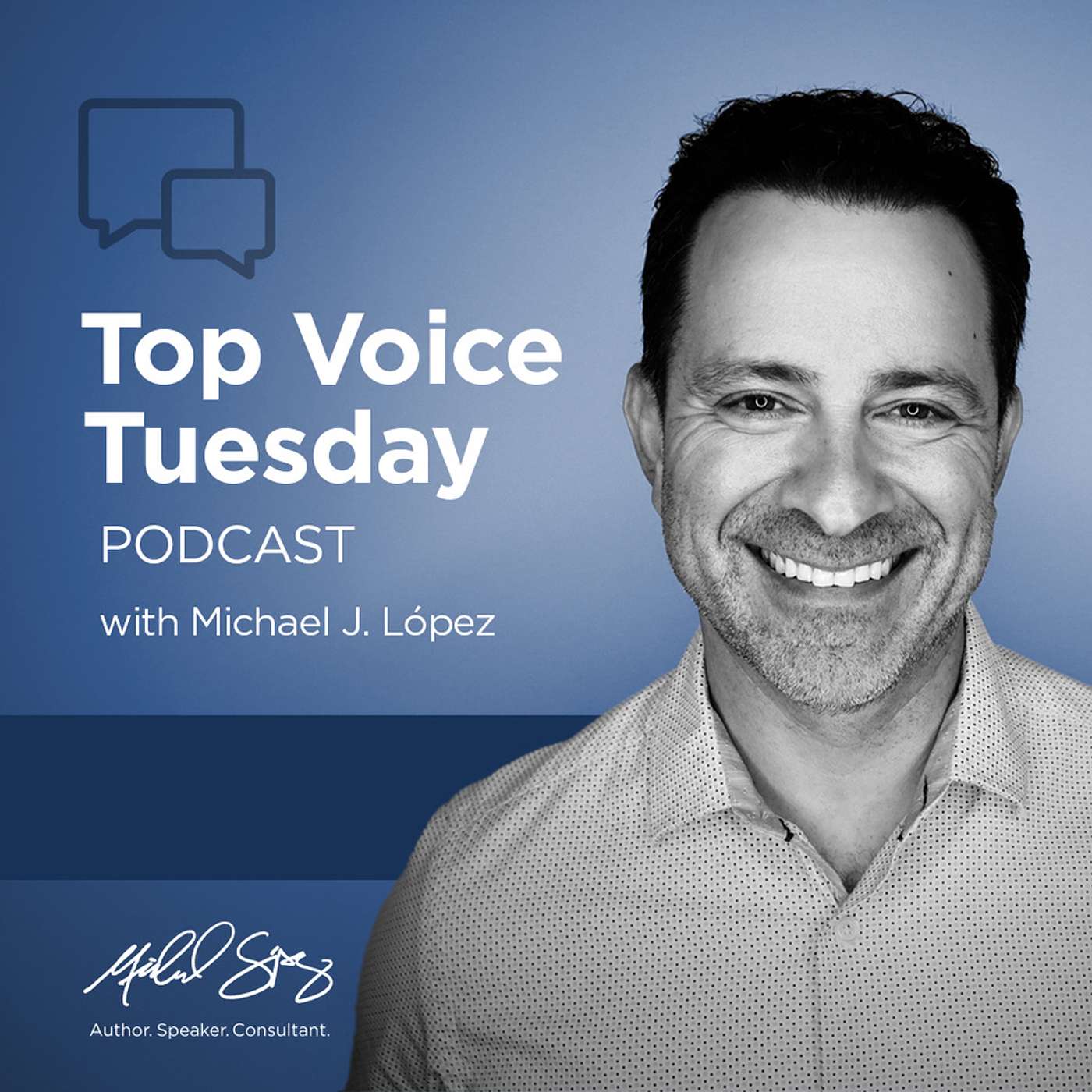 Top Voice Tuesday with Michael J. López
