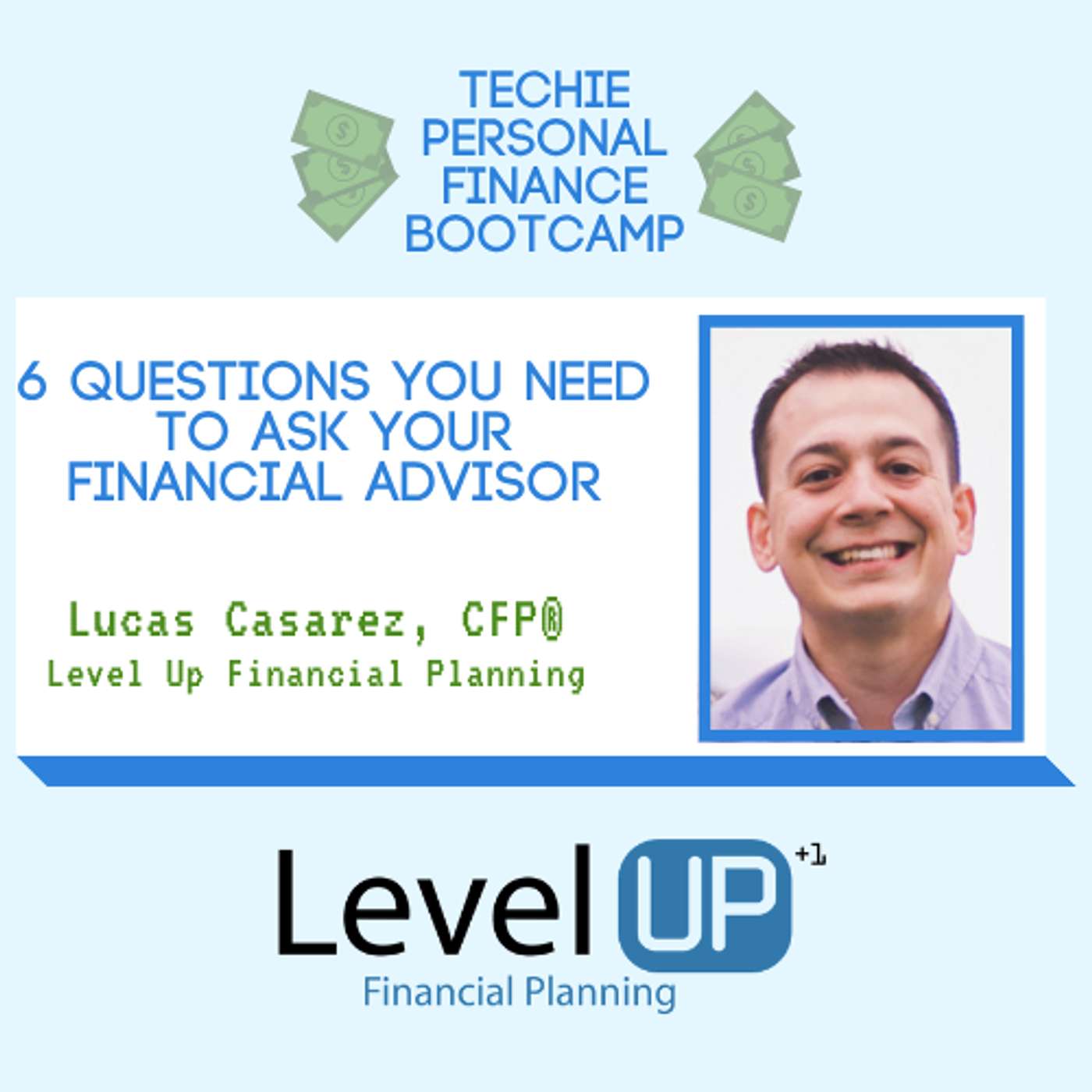Find The Perfect Advisor for YOU: 6 Questions You Need to Ask episode artwork