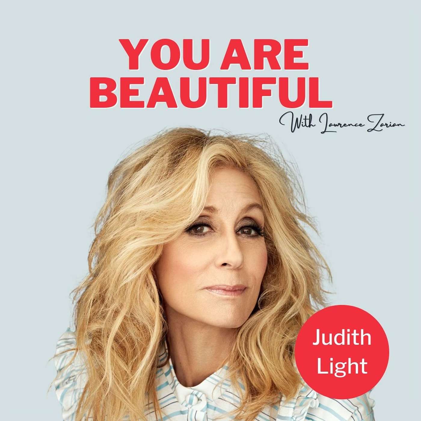 You Are Beautiful with Lawrence Zarian
