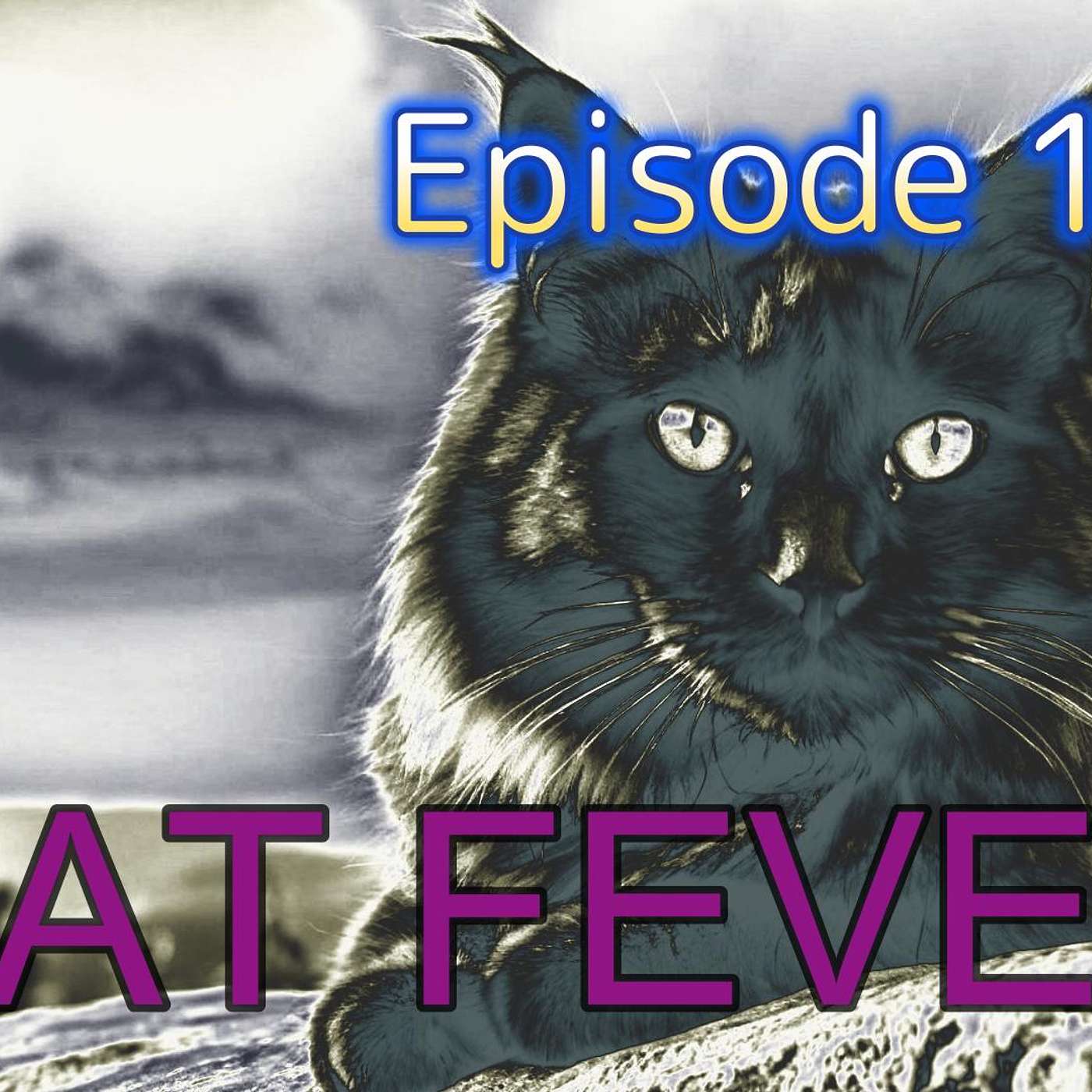 "CAT FEVER" Episode 11 - Daily Terrors TV Original 1ST BROADCAST 8-07-2024 episode artwork