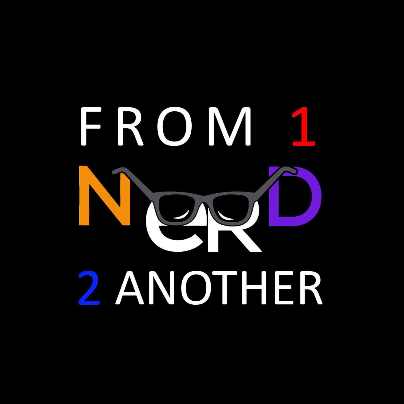 From1Nerd2Another