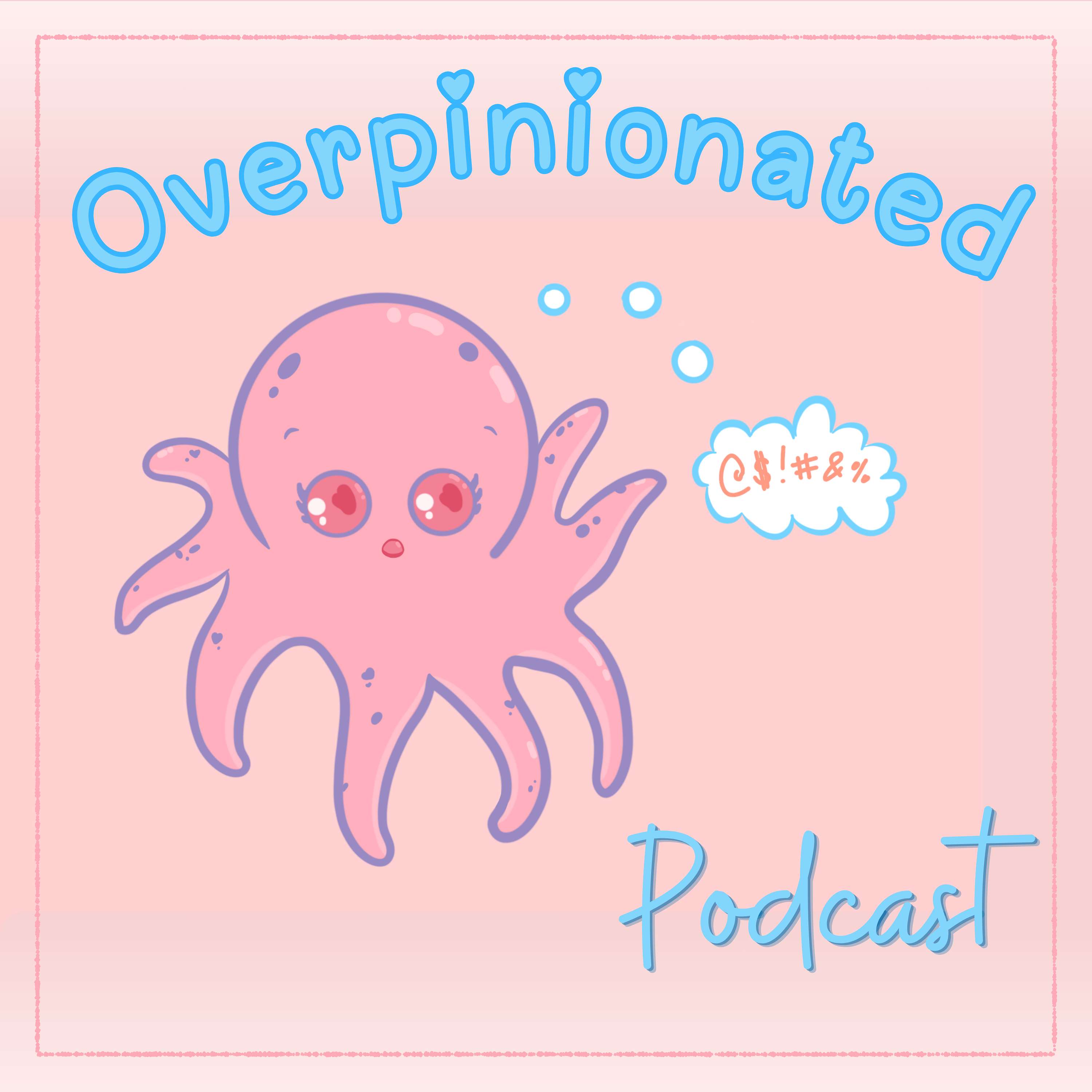 Overpinionated