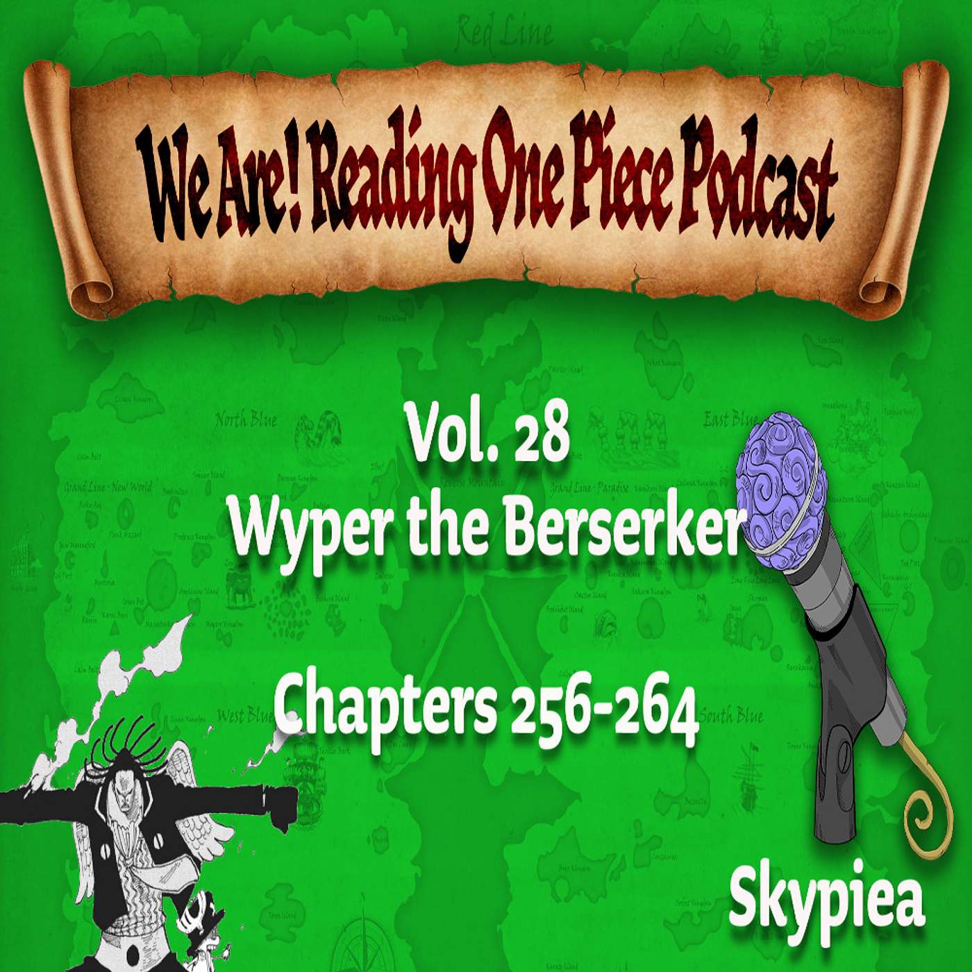 We Are! Reading One Piece Podcast Episode 28-Volume 28: Wyper the Berserker episode artwork