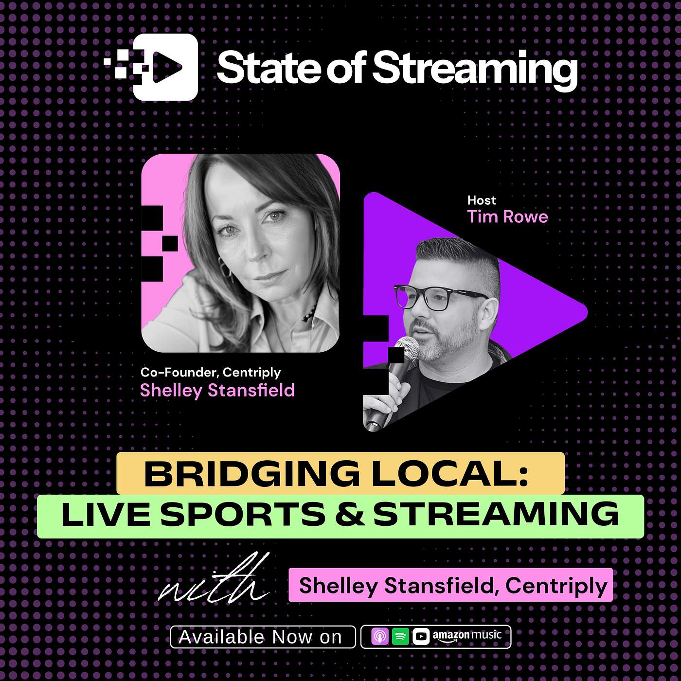 How To Layer Local Linear Sports Advertising and Streaming TV with Shelley Stansfield, Co-founder of Centriply