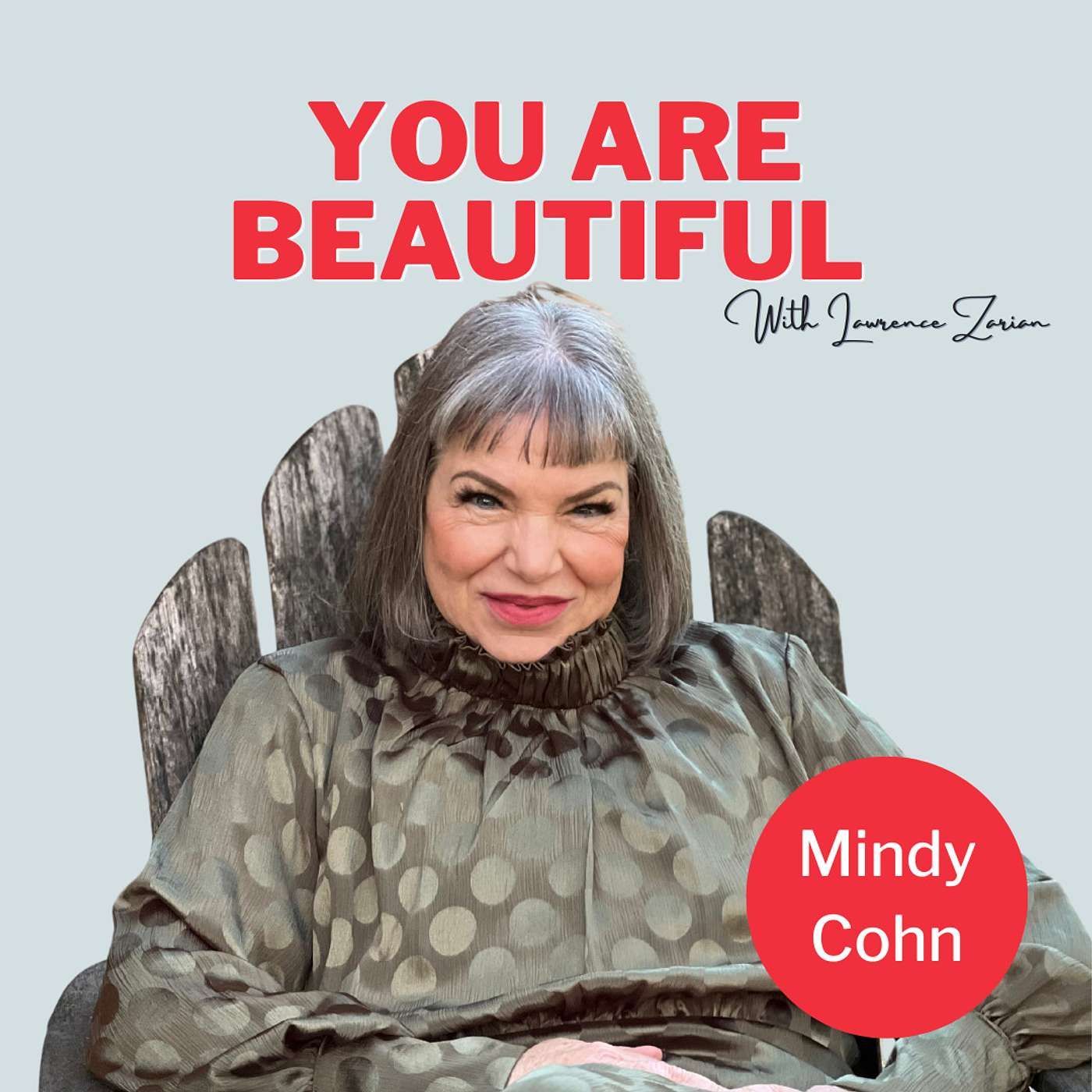 You Are Beautiful with Lawrence Zarian