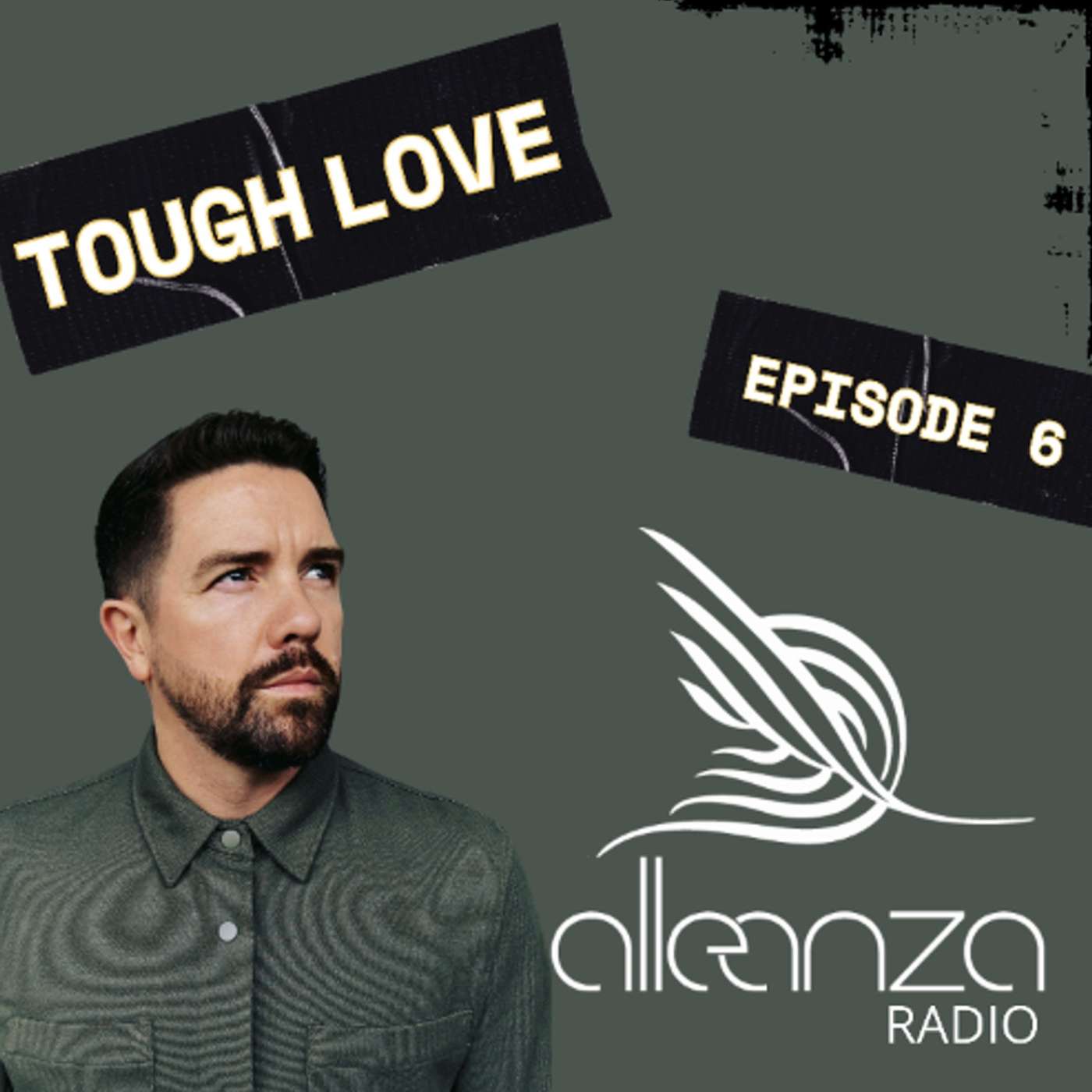 Alleanza Radio Ep.6 - Tough Love