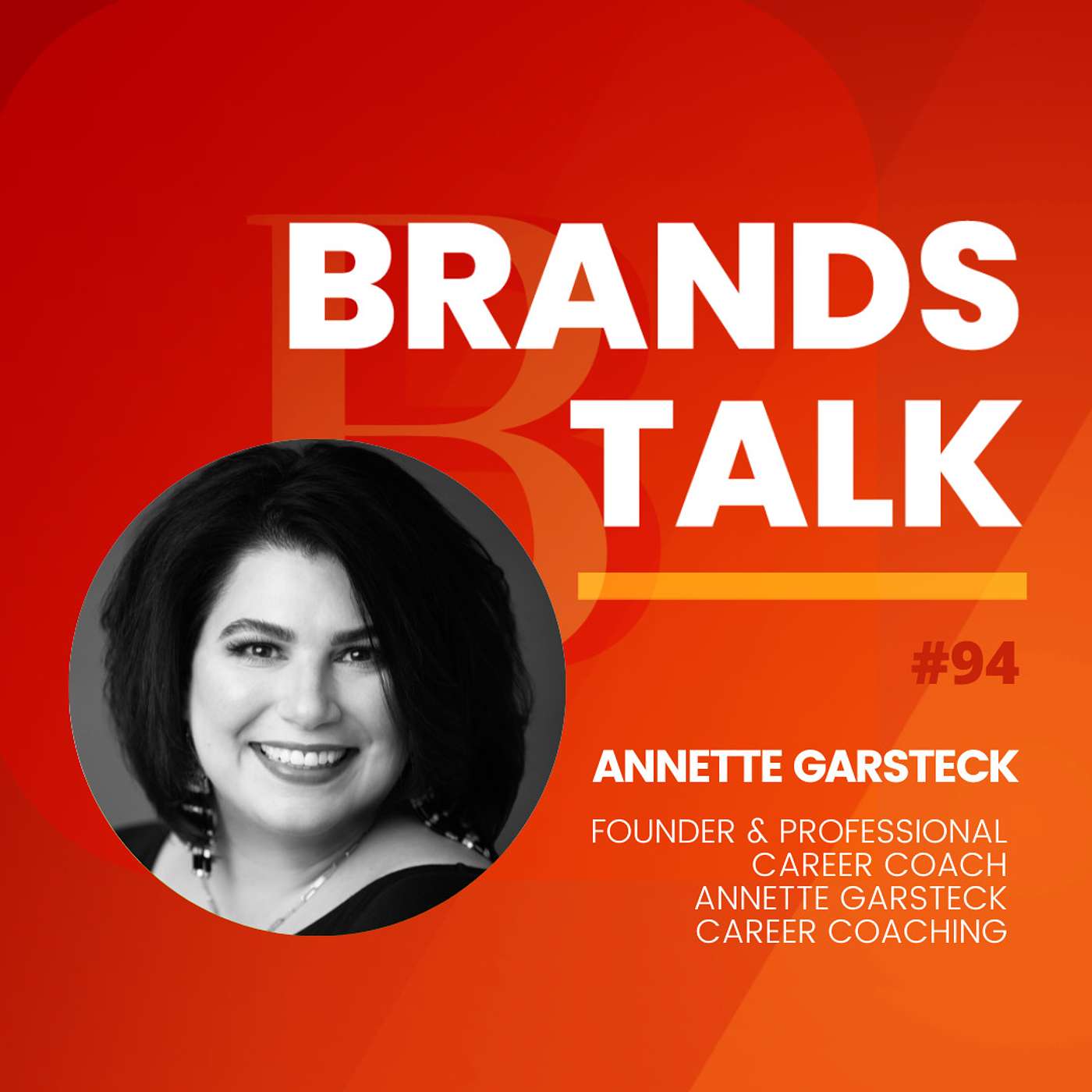 How can ambitious job seekers convey their personal brand to land their dream job?  w/ Annette Garsteck