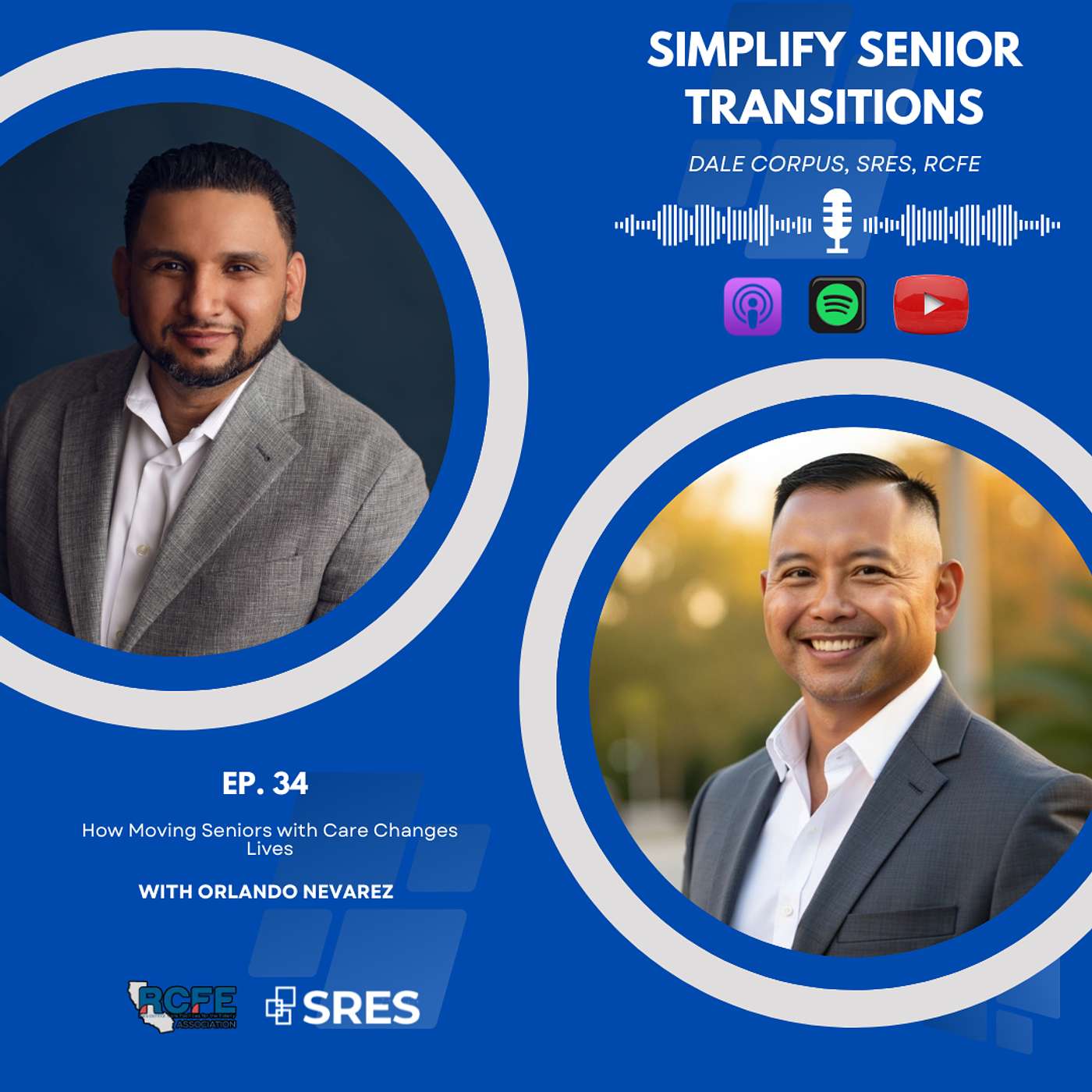 EP34 - How Moving Seniors with Care Changes Lives with Orlando Nevarez episode artwork