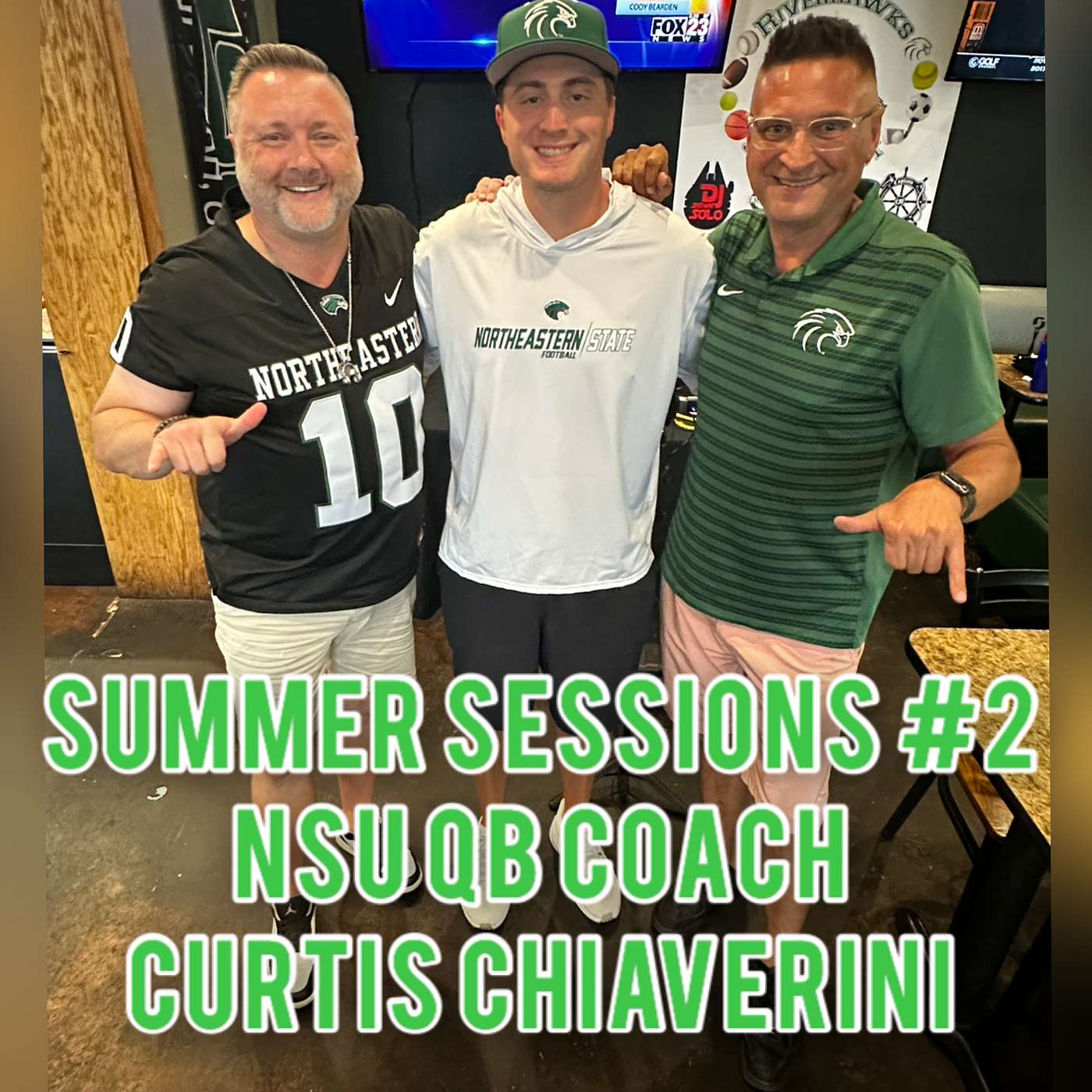 Summer Sessions - Episode 099 - NSU QB Coach Curtis Chiaverini episode artwork