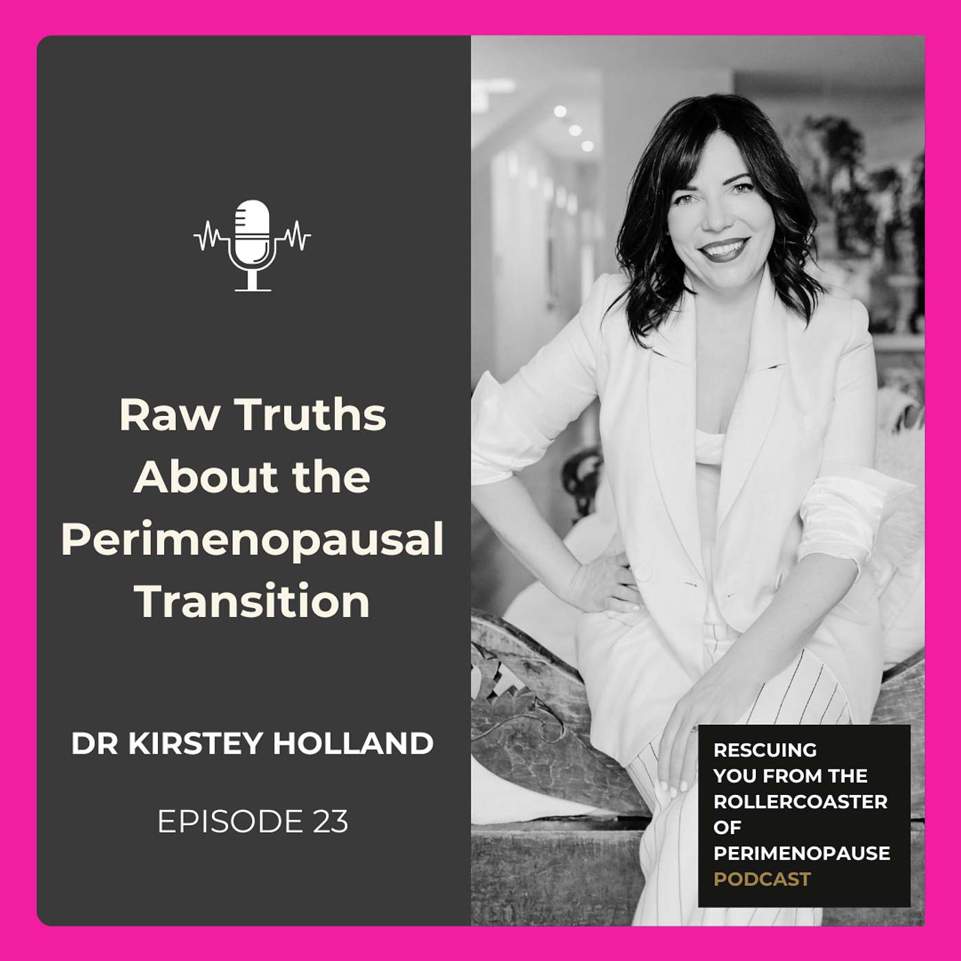 Raw Truths About the Perimenopausal Transition from inside The Vitality Conversations episode artwork