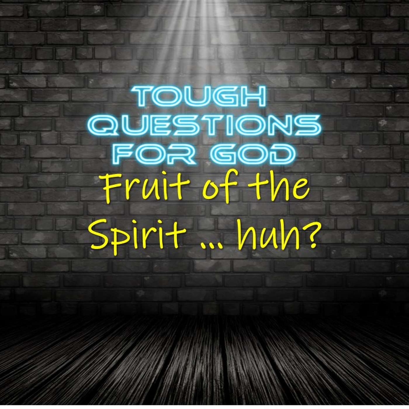 “Fruit of the Spirit” episode artwork