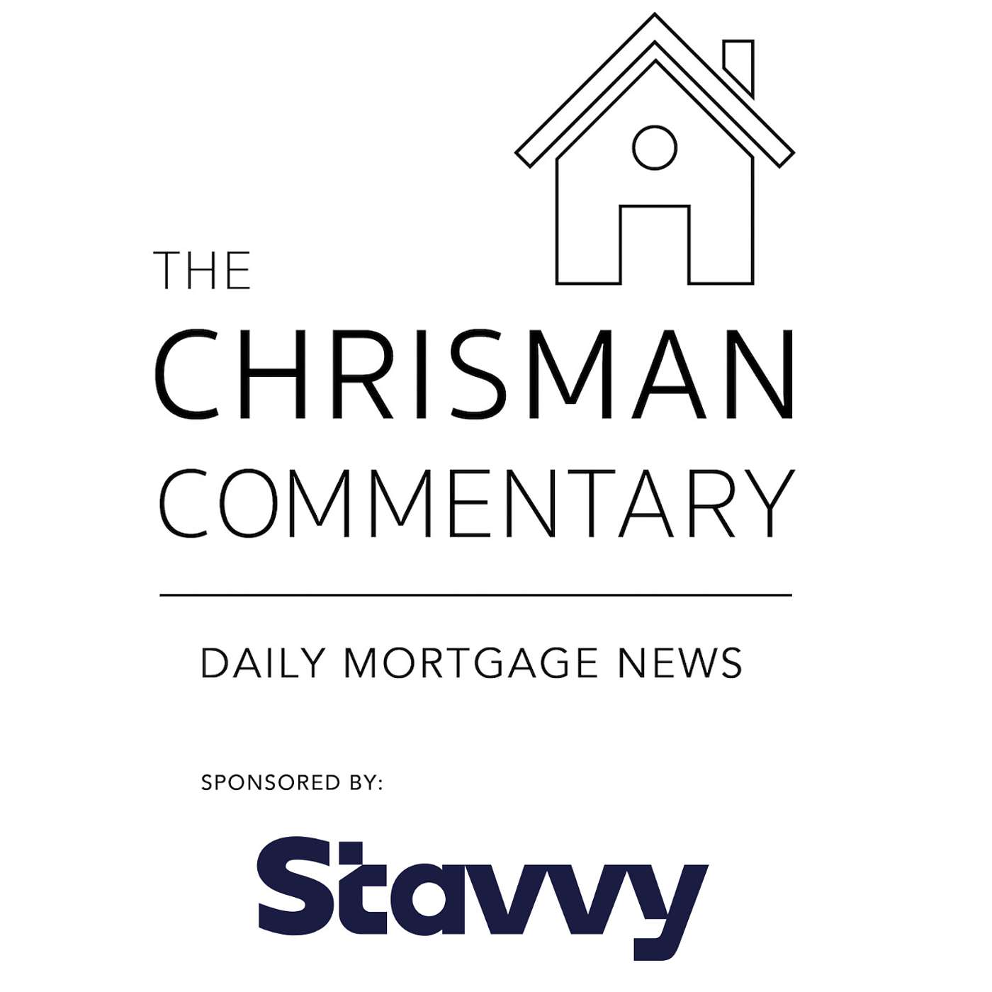 Chrisman Commentary - Daily Mortgage News