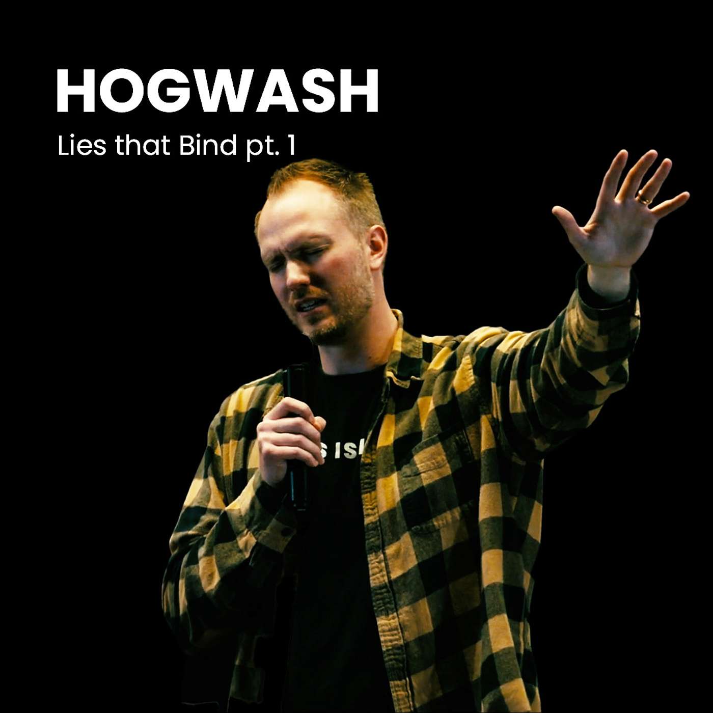 HOGWASH: Lies that Bind pt. 1