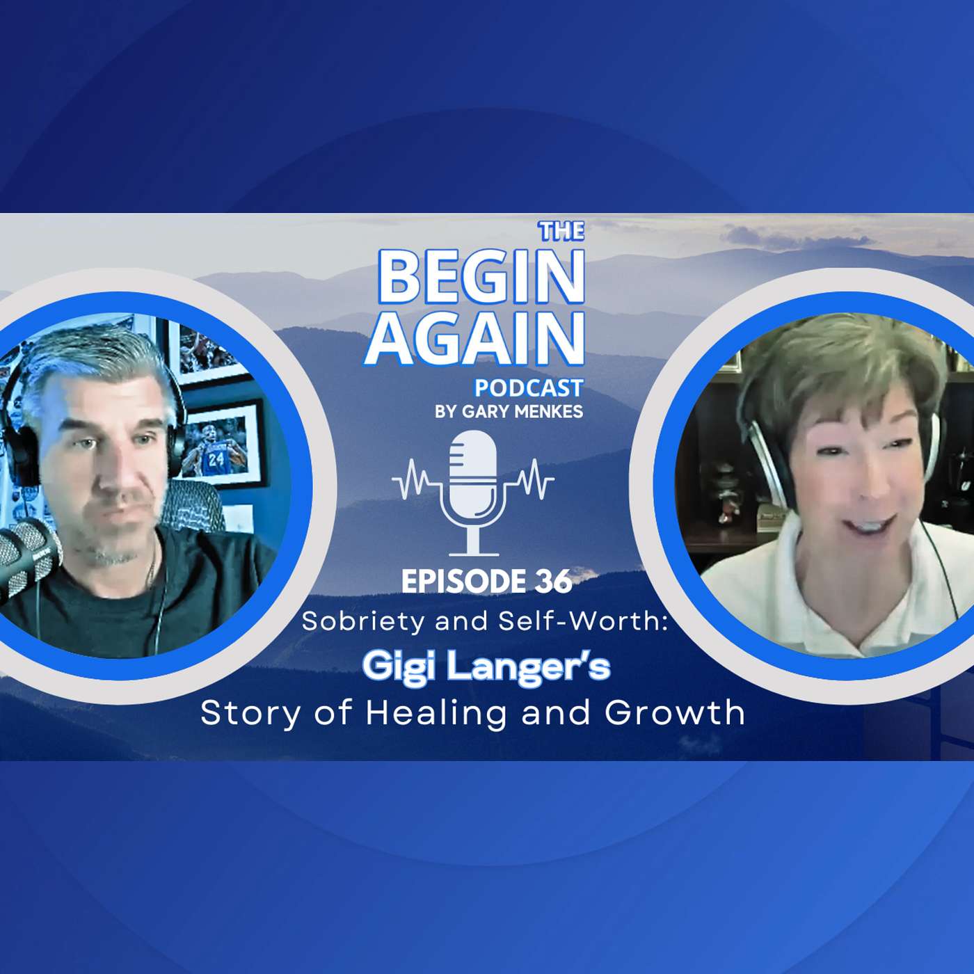 EP 36 - 🍃 Sobriety and Self-Worth: Gigi Langer's Story of Healing and Growth