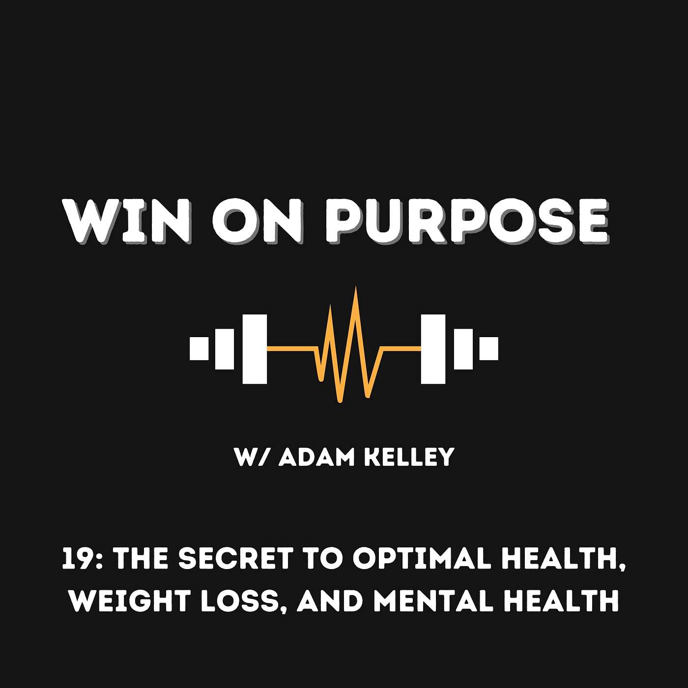 The Win On Purpose Podcast