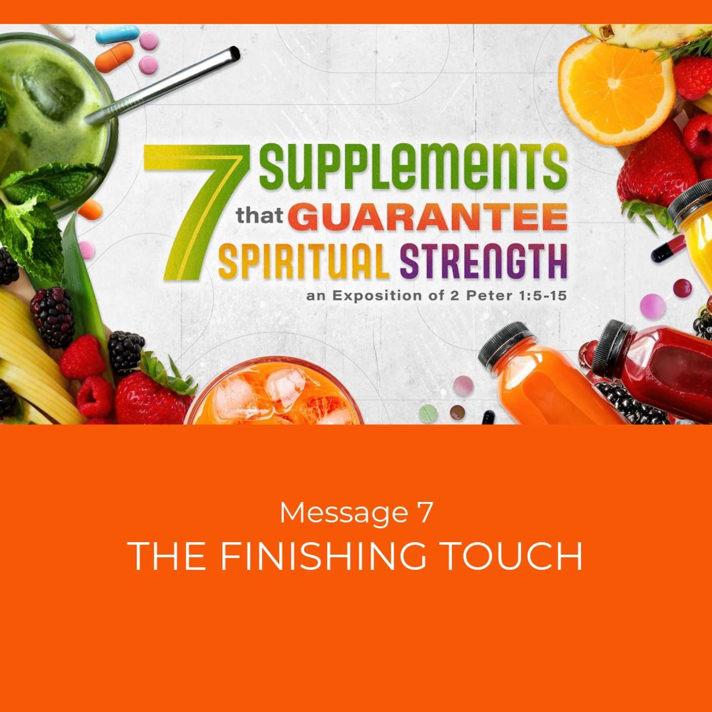 Wisdom for the Heart - The Finishing Touch Part 1 (2 Peter 1:7b) episode artwork