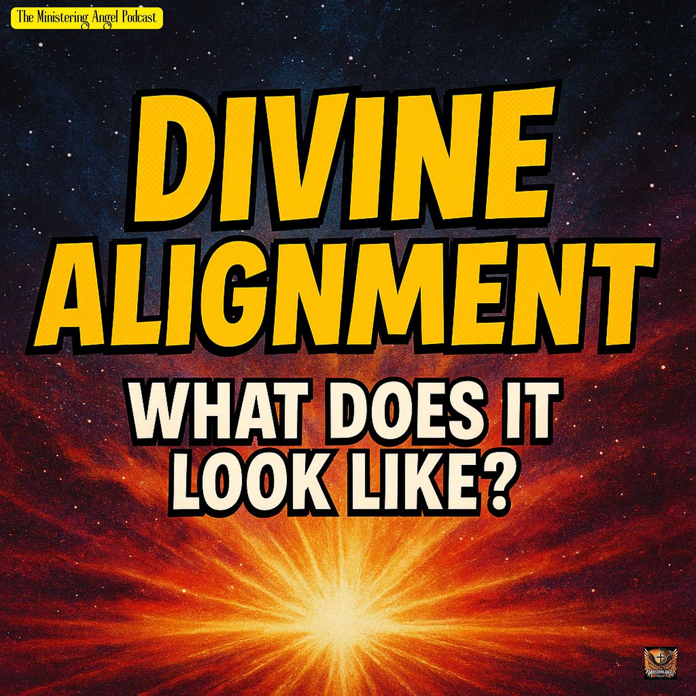 Divine Alignment: What Does It Look Like?