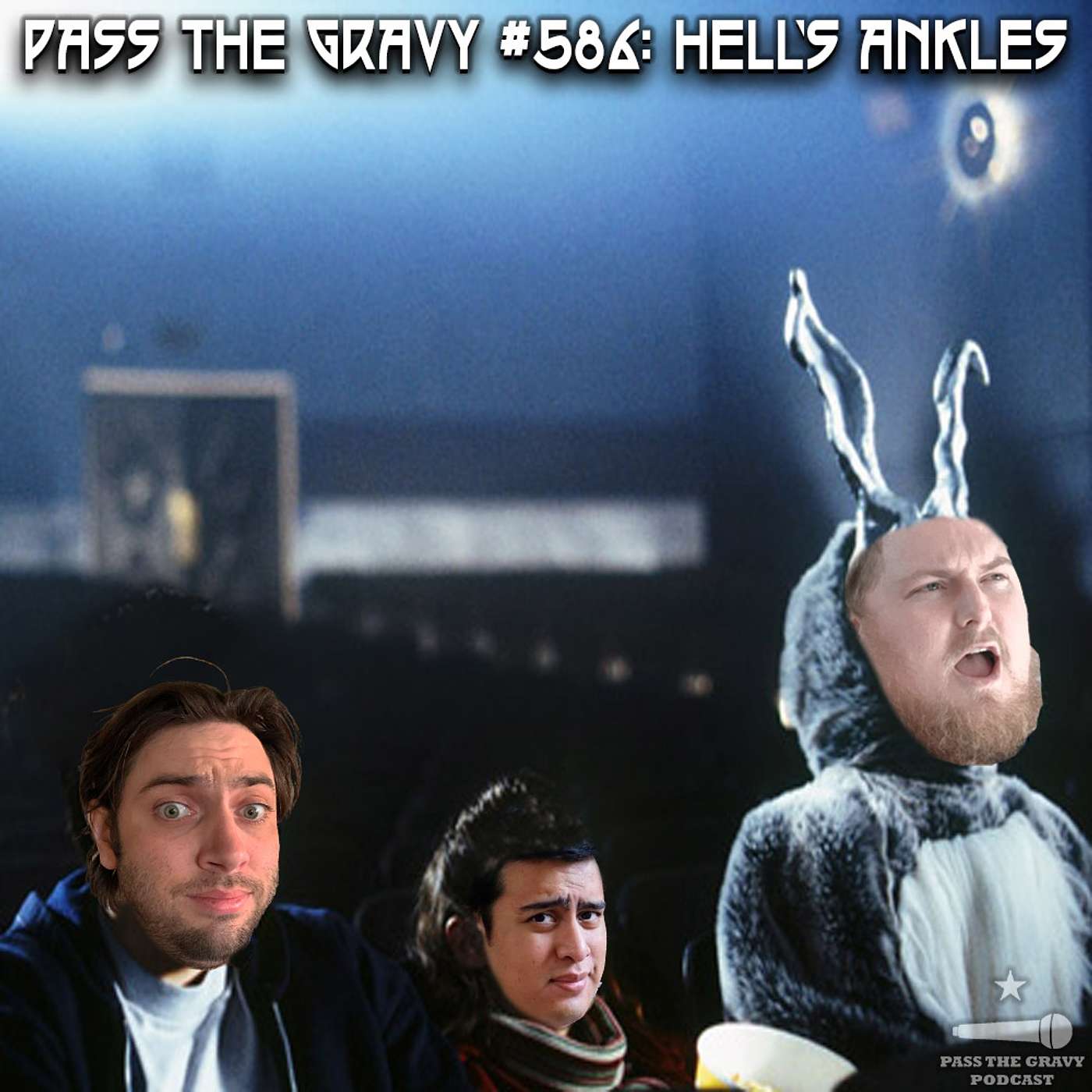 Pass The Gravy #586: Hell's Ankles