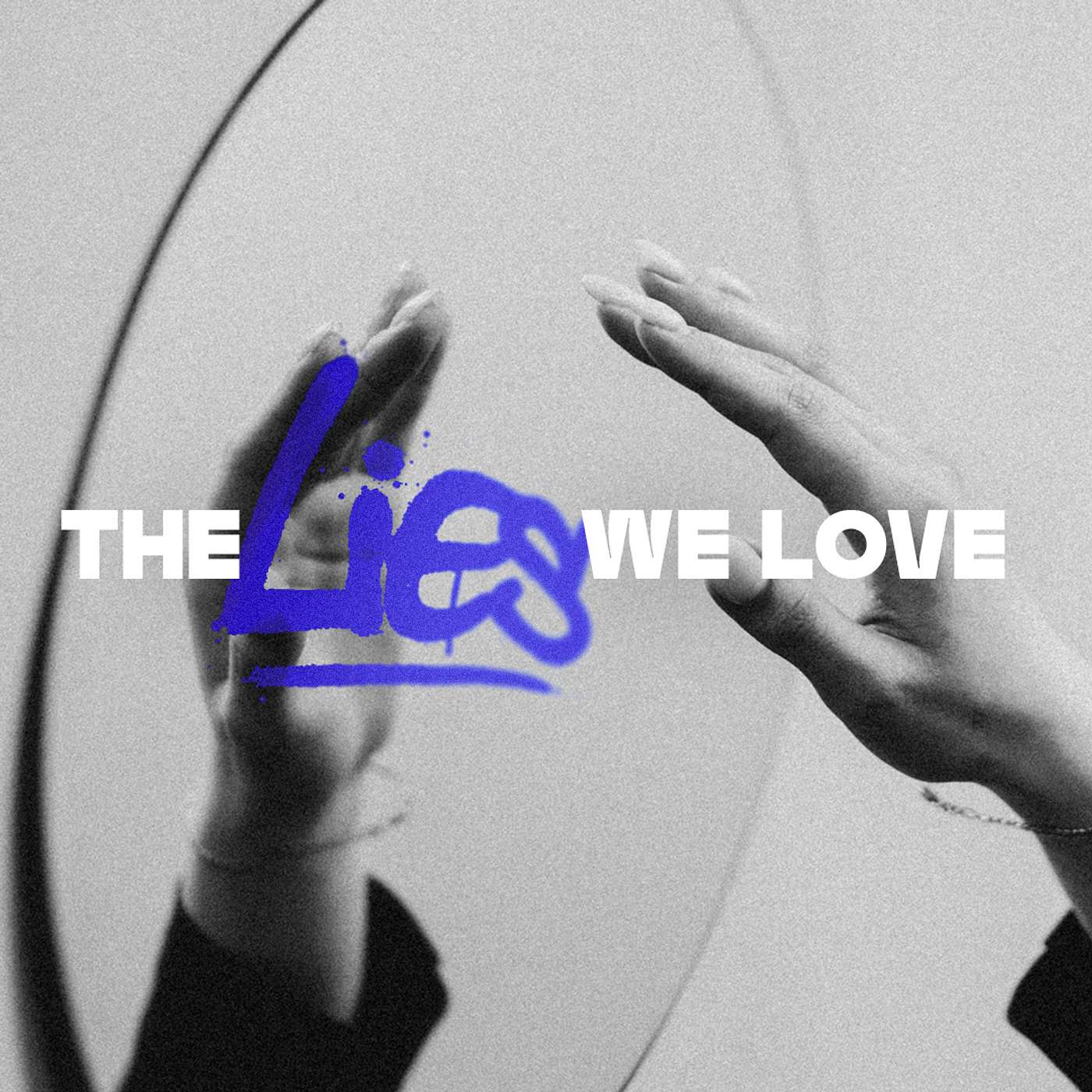 The Lies We Love: A Community of Overcomers