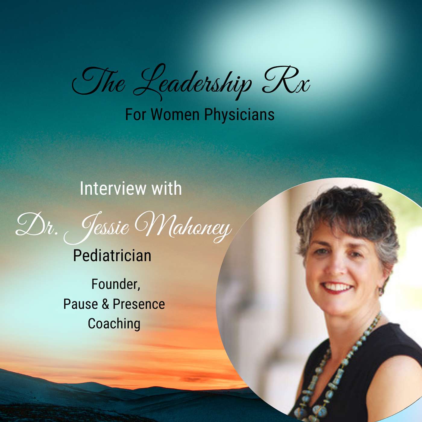 The Leadership Rx for Women Physicians