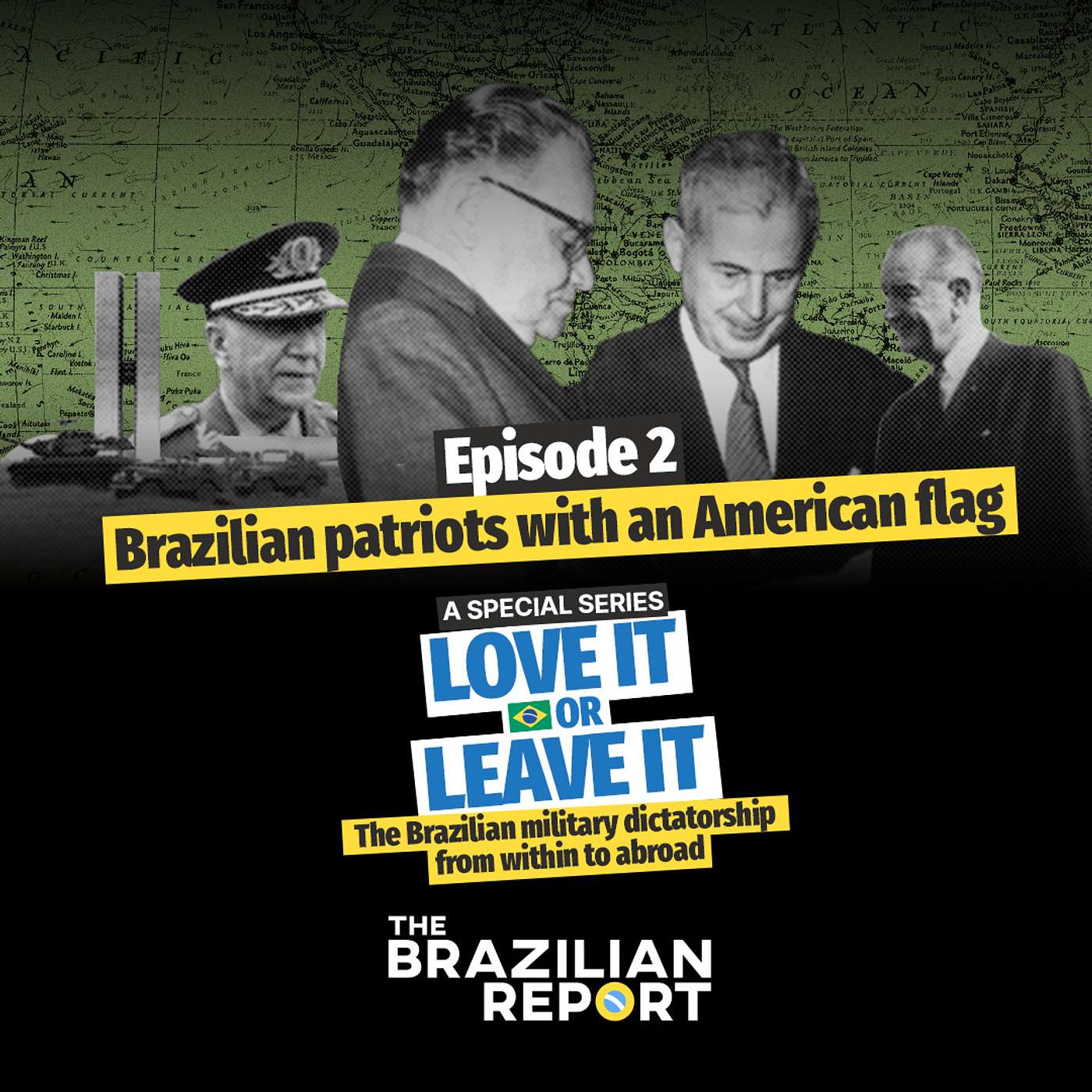 Love It or Leave It, Ep. 2: Brazilian patriots with an American flag episode artwork