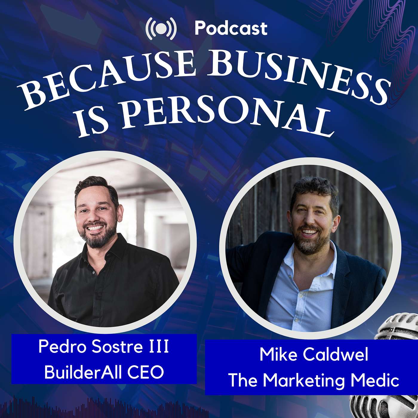 Because Business is Personal