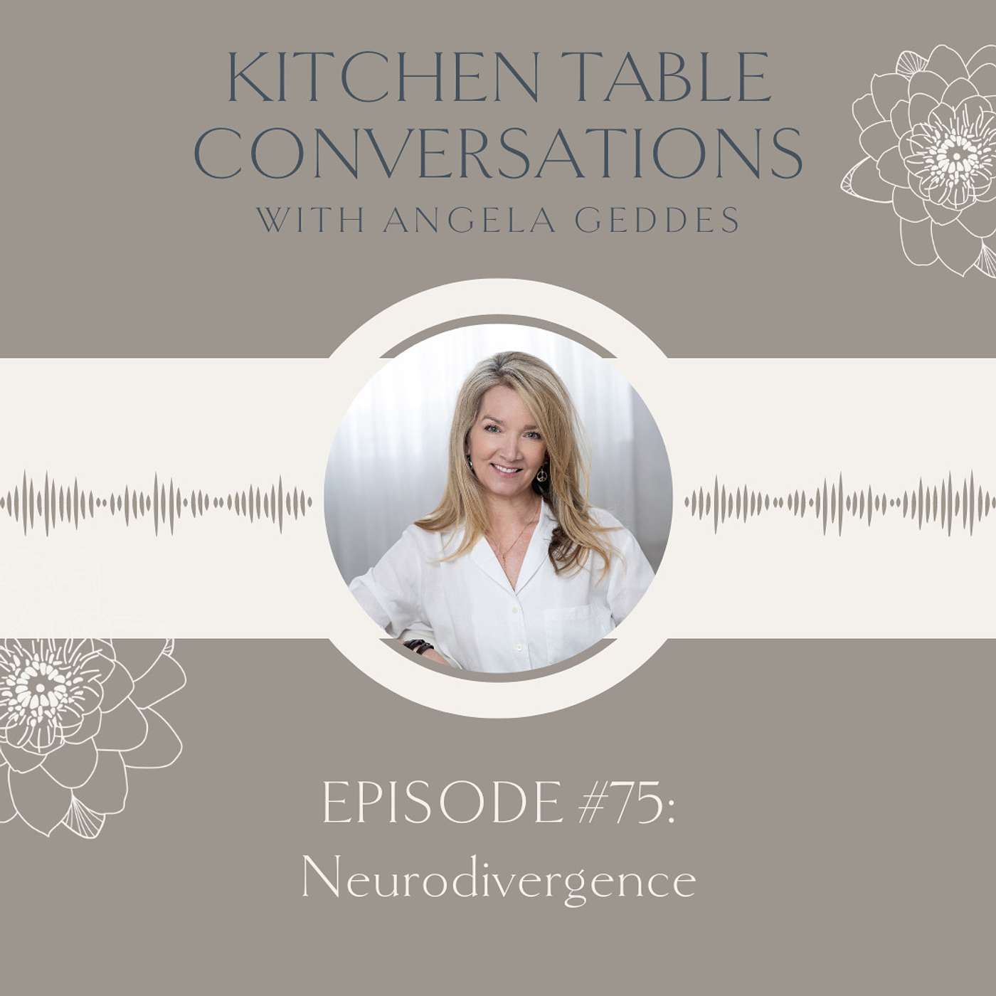 Kitchen Table Conversations with Angela Geddes
