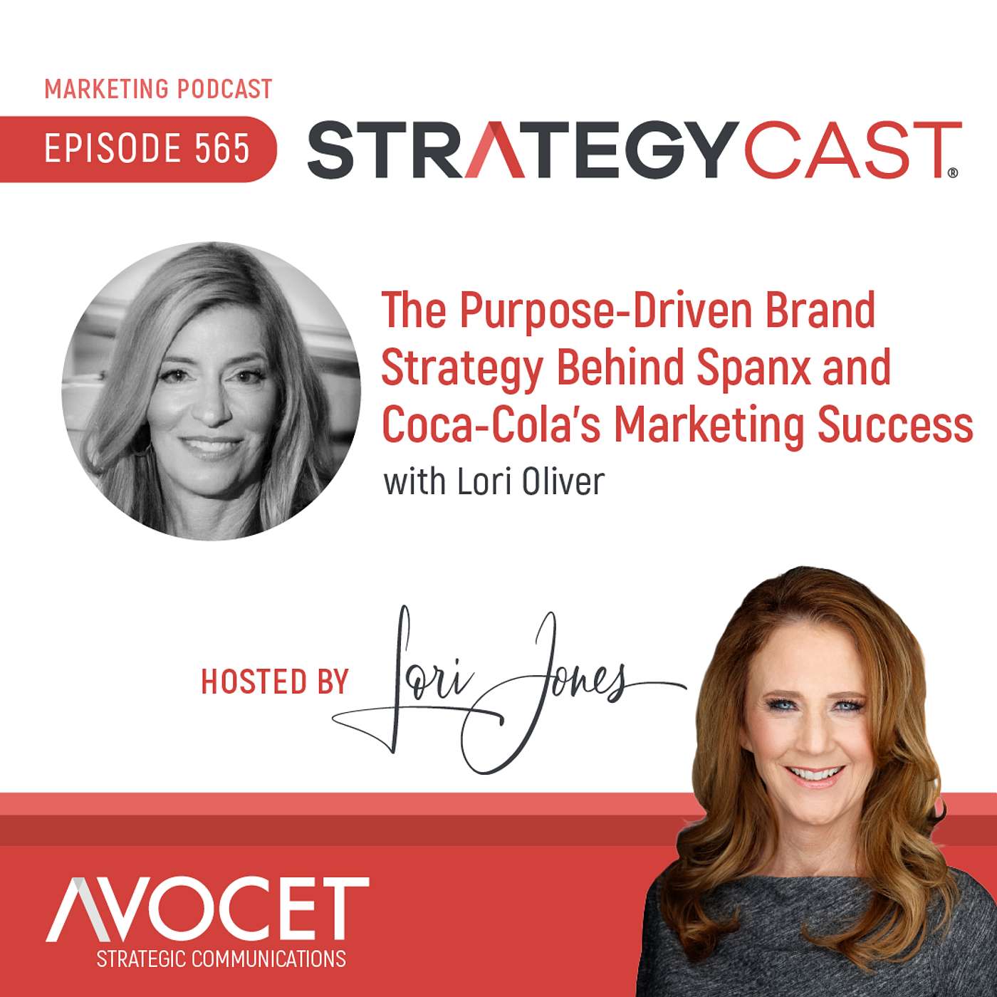 The Purpose-Driven Brand Strategy Behind Spanx and Coca-Cola’s Marketing Success, feat. Lori Oliver