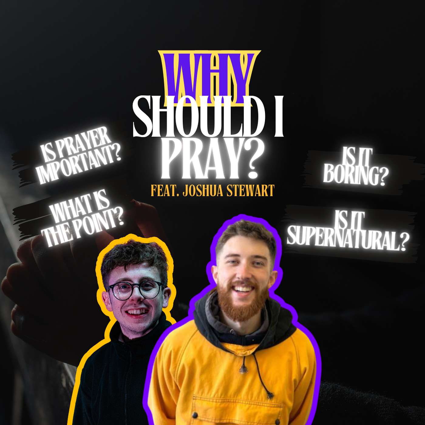 Why Pray? Feat. Joshua Stewart