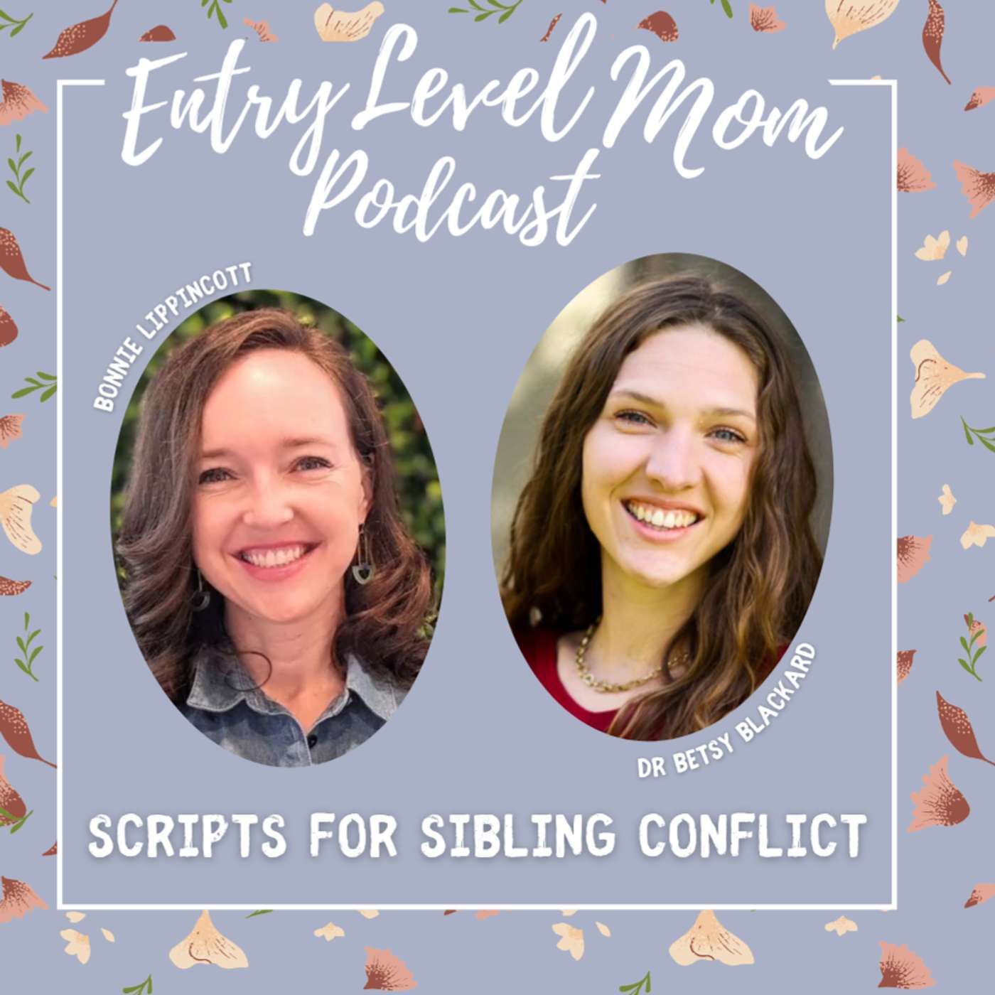 Entry Level Mom BONUS MINI EPISODE: "Running Leap" TedEx Talk Overview with Dr. Betsy Blackard