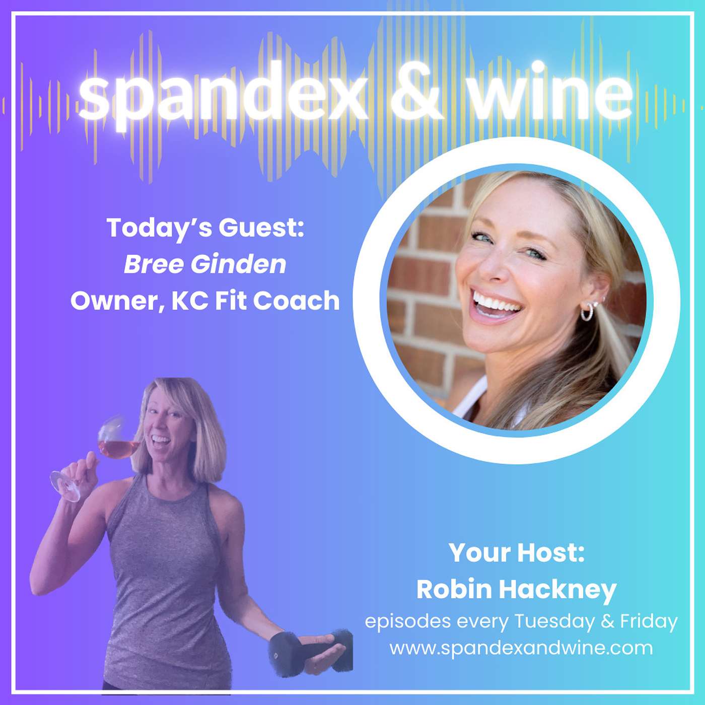 From Gym Intimidation to A Career in Fitness; Tips for the New Year with Bree Ginden