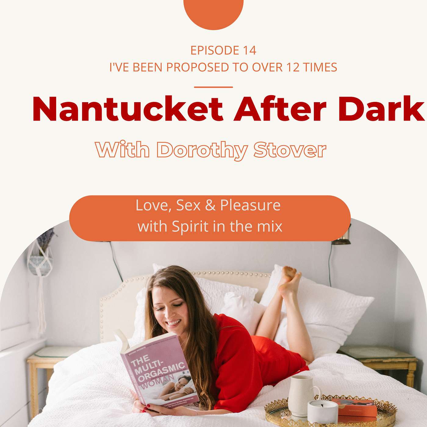 Ep 14 - I've had over 12 men propose to me, this is what I have learned.