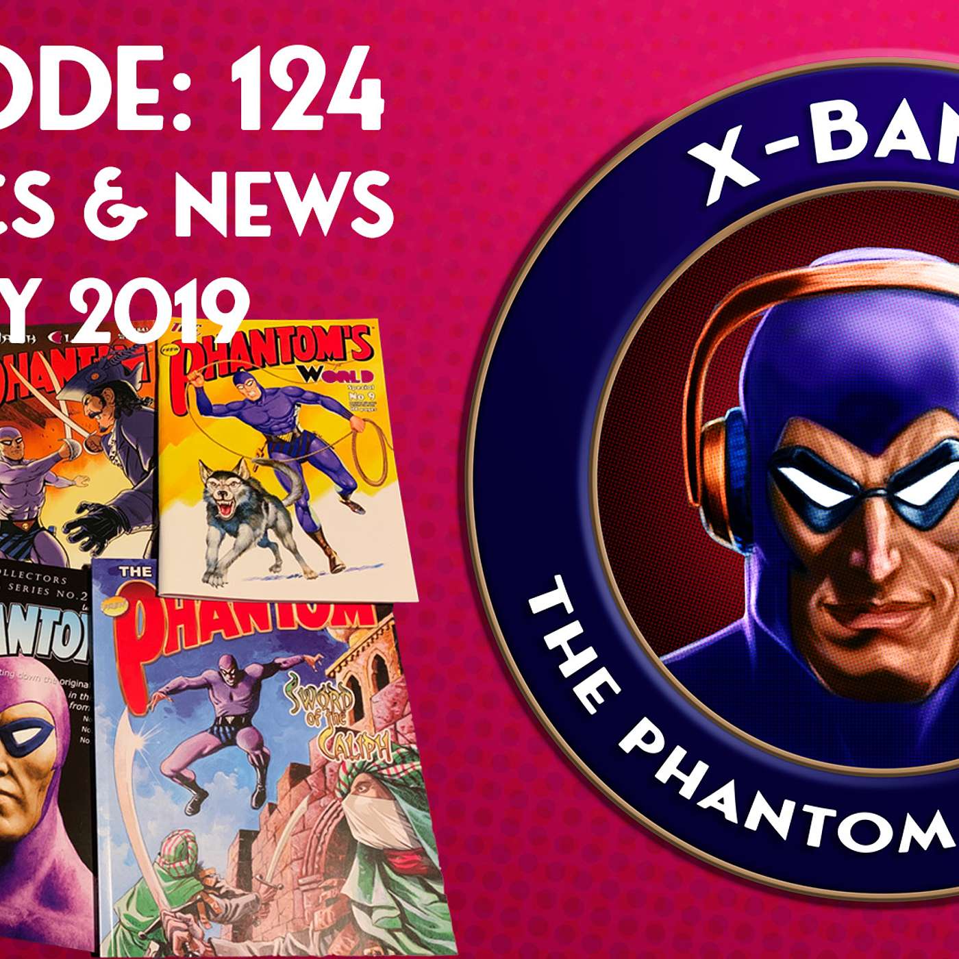 #124: July 2019 Comics & News